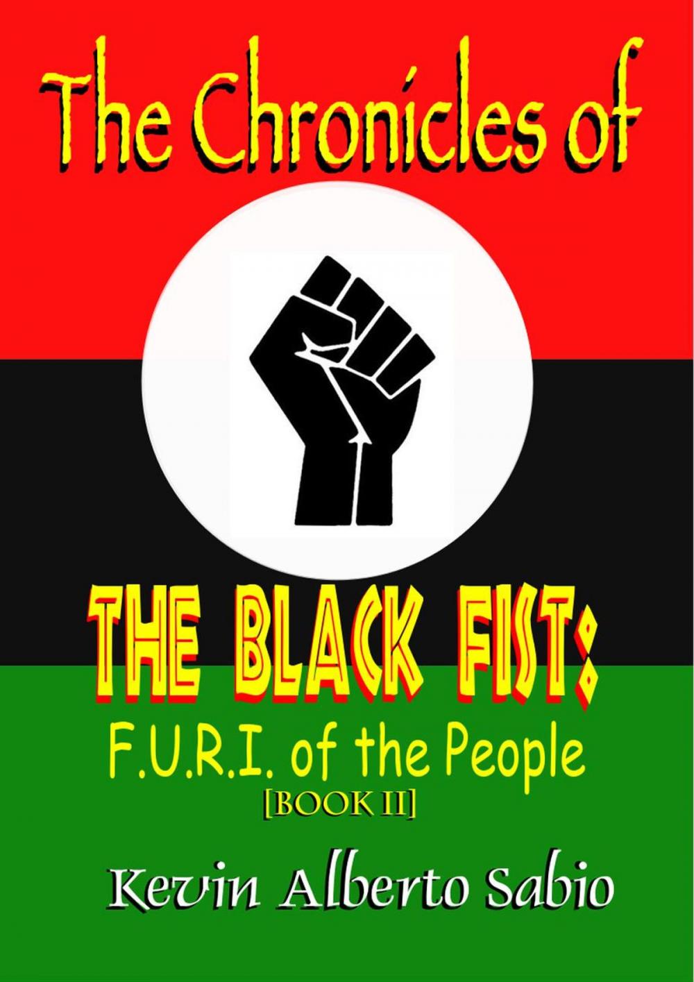 Big bigCover of The Chronicles of The Black Fist: F.U.R.I. of the People