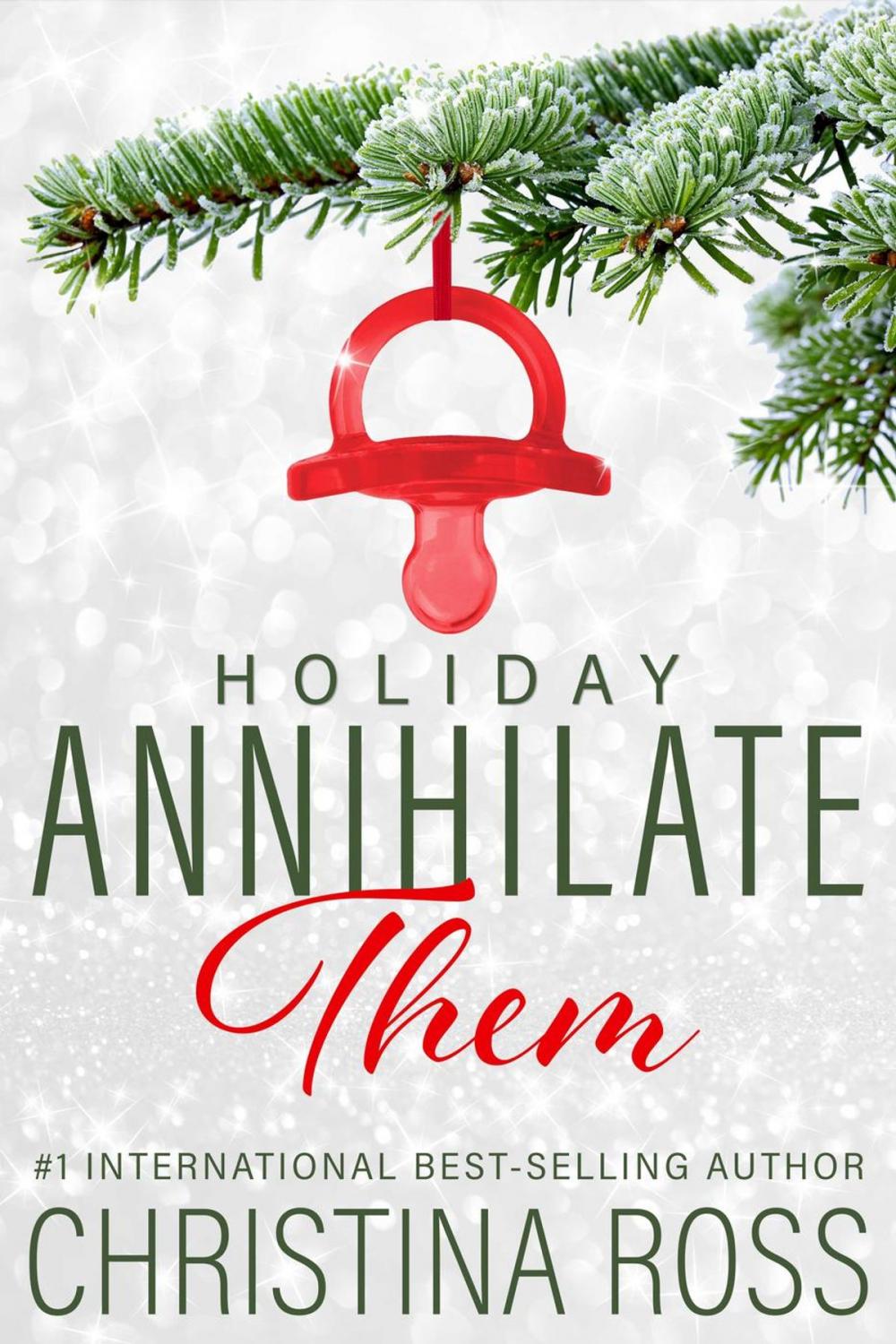 Big bigCover of Annihilate Them: Holiday