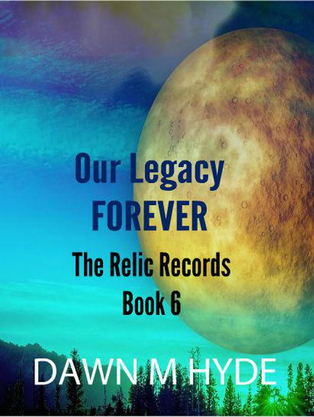 Big bigCover of Our Legacy Forever