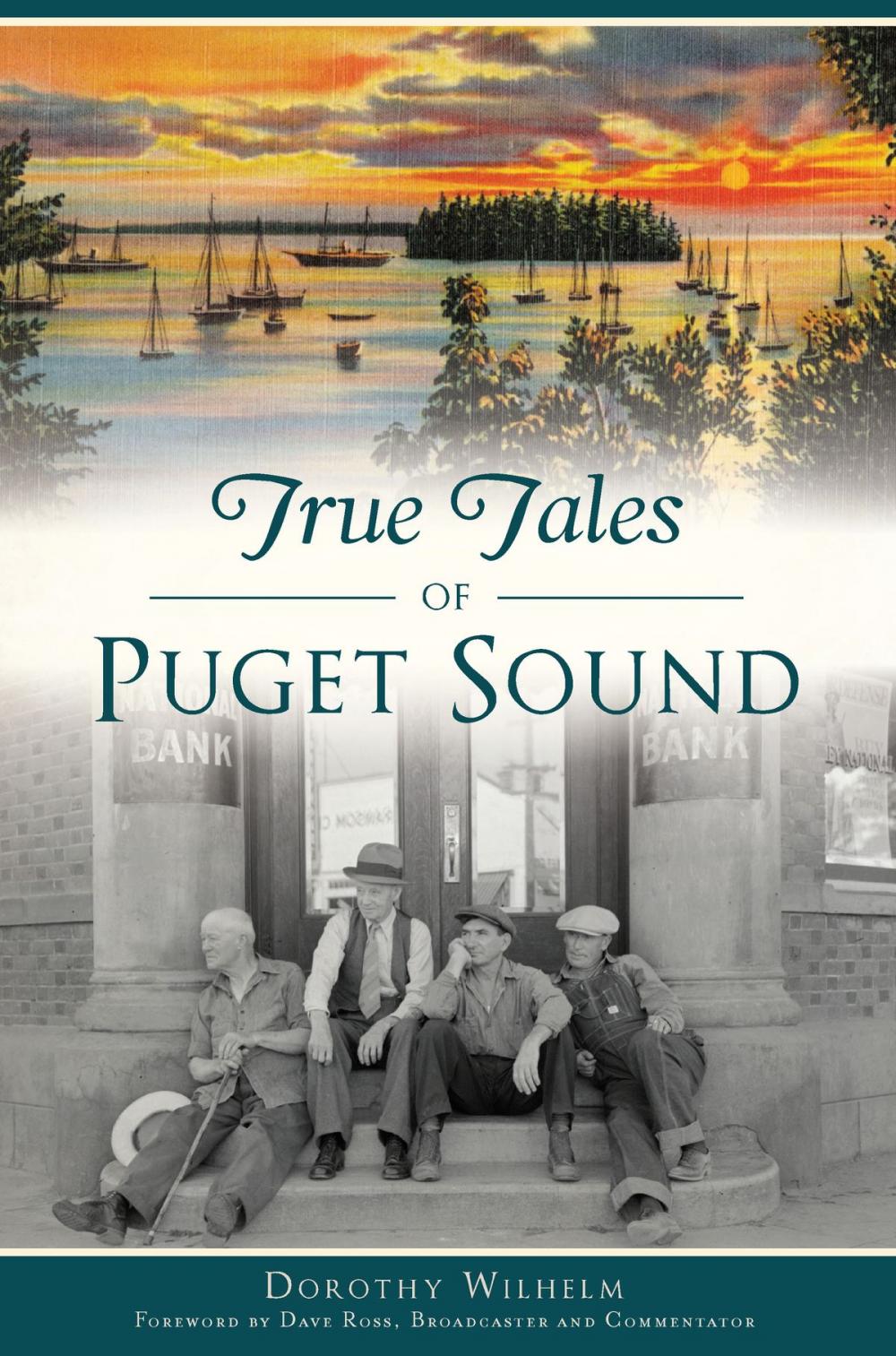 Big bigCover of True Tales of Puget Sound