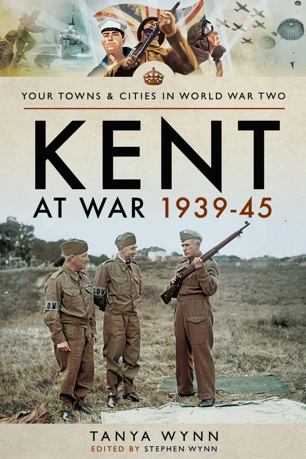 Big bigCover of Kent at War 1939–45