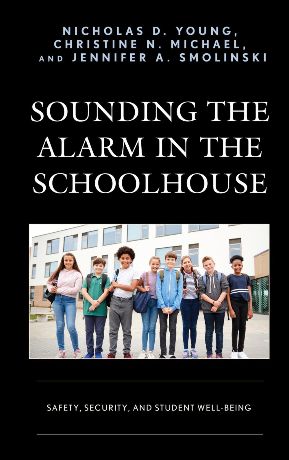 Big bigCover of Sounding the Alarm in the Schoolhouse