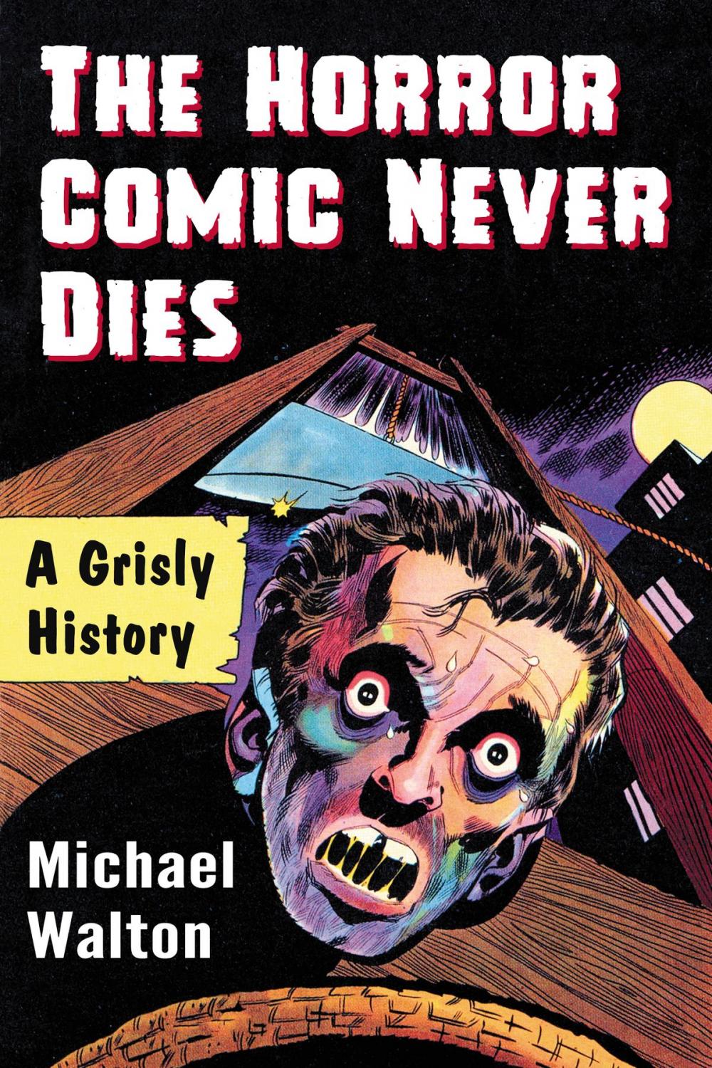 Big bigCover of The Horror Comic Never Dies