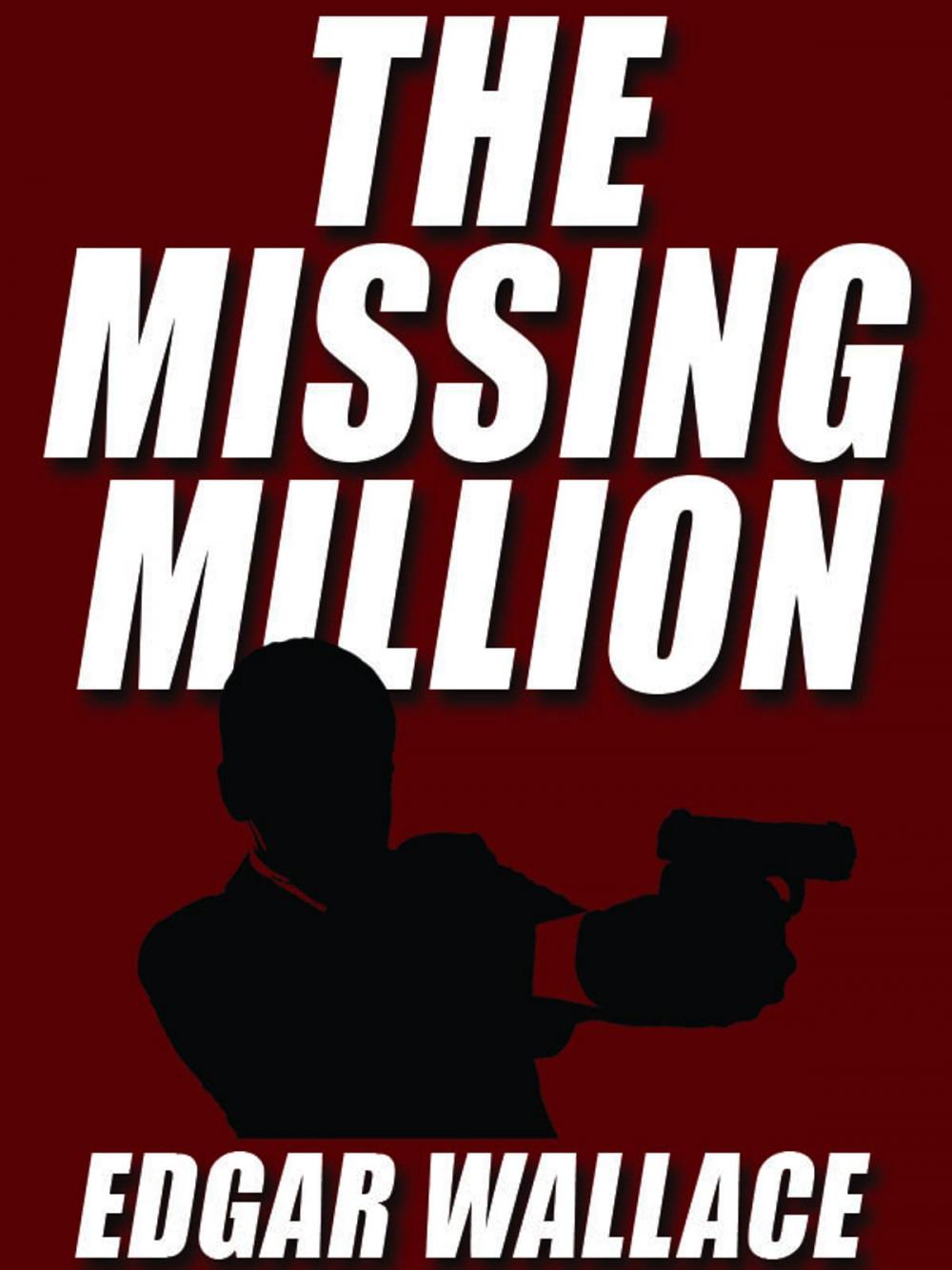 Big bigCover of The Missing Million