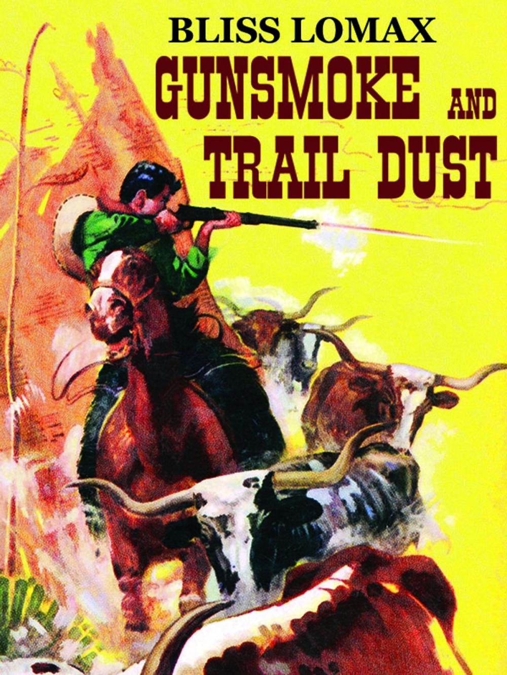 Big bigCover of Gunsmoke and Trail Dust