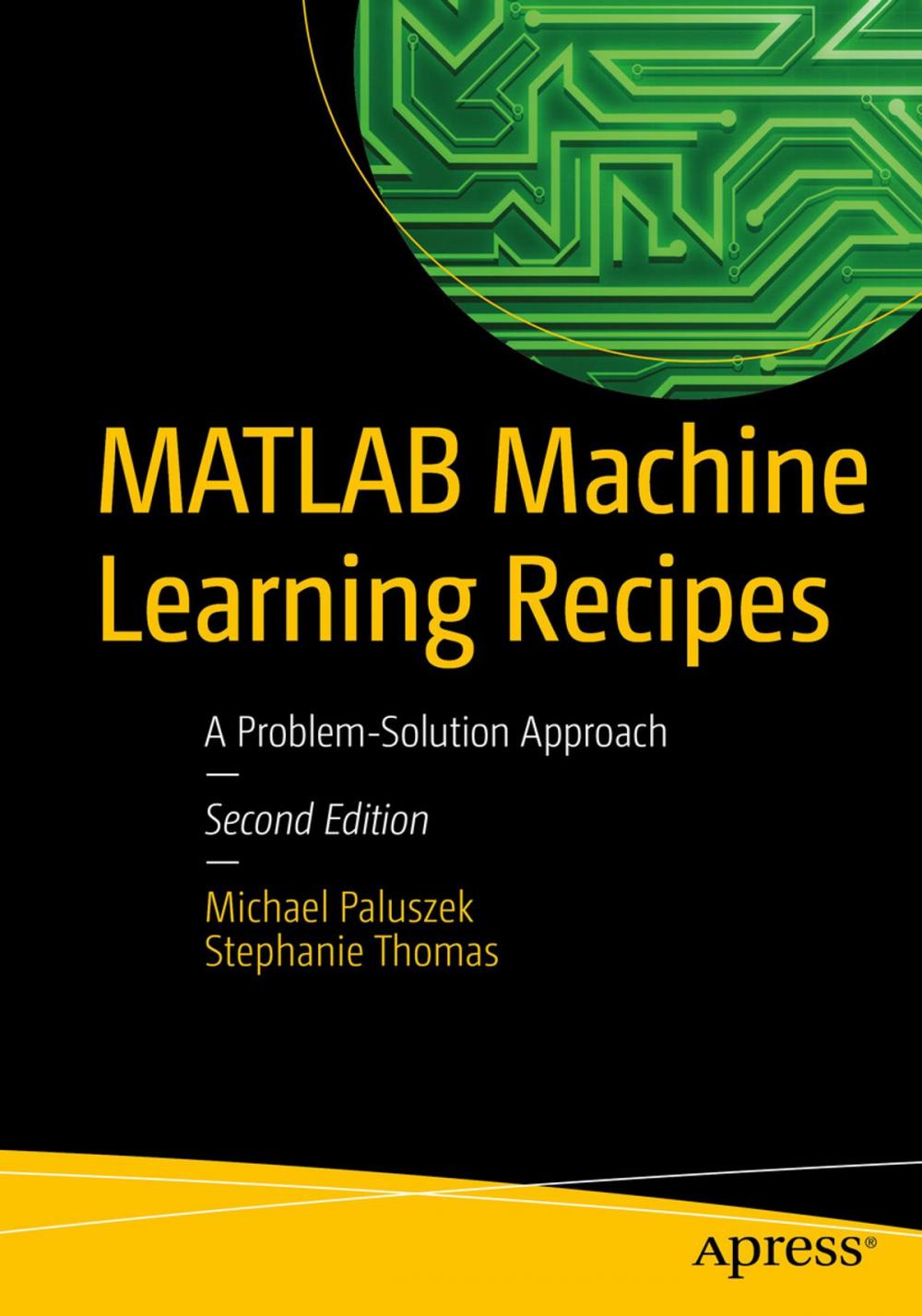 Big bigCover of MATLAB Machine Learning Recipes