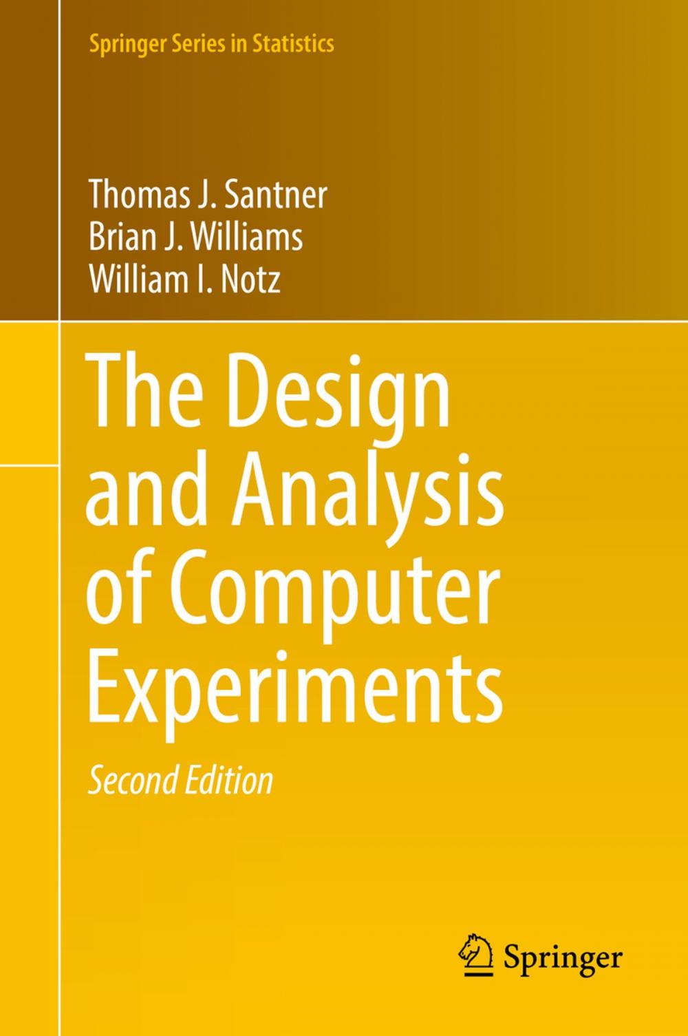 Big bigCover of The Design and Analysis of Computer Experiments