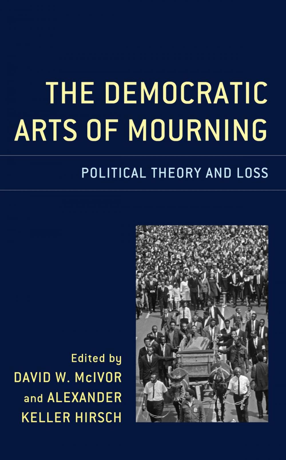 Big bigCover of The Democratic Arts of Mourning
