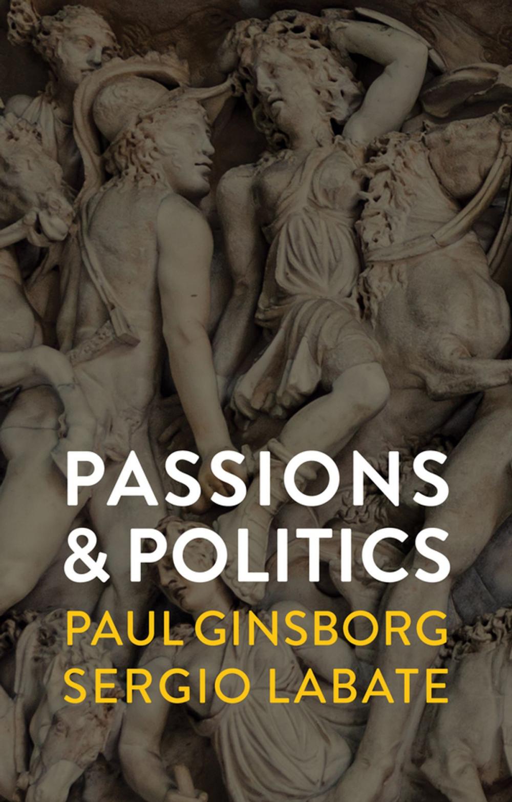 Big bigCover of Passions and Politics