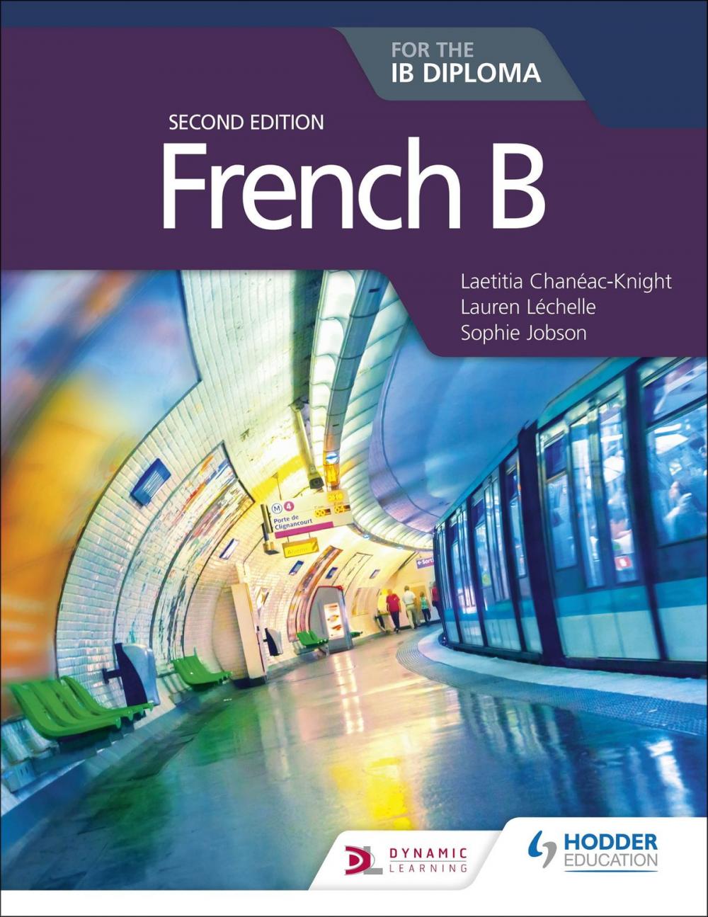 Big bigCover of French B for the IB Diploma Second Edition