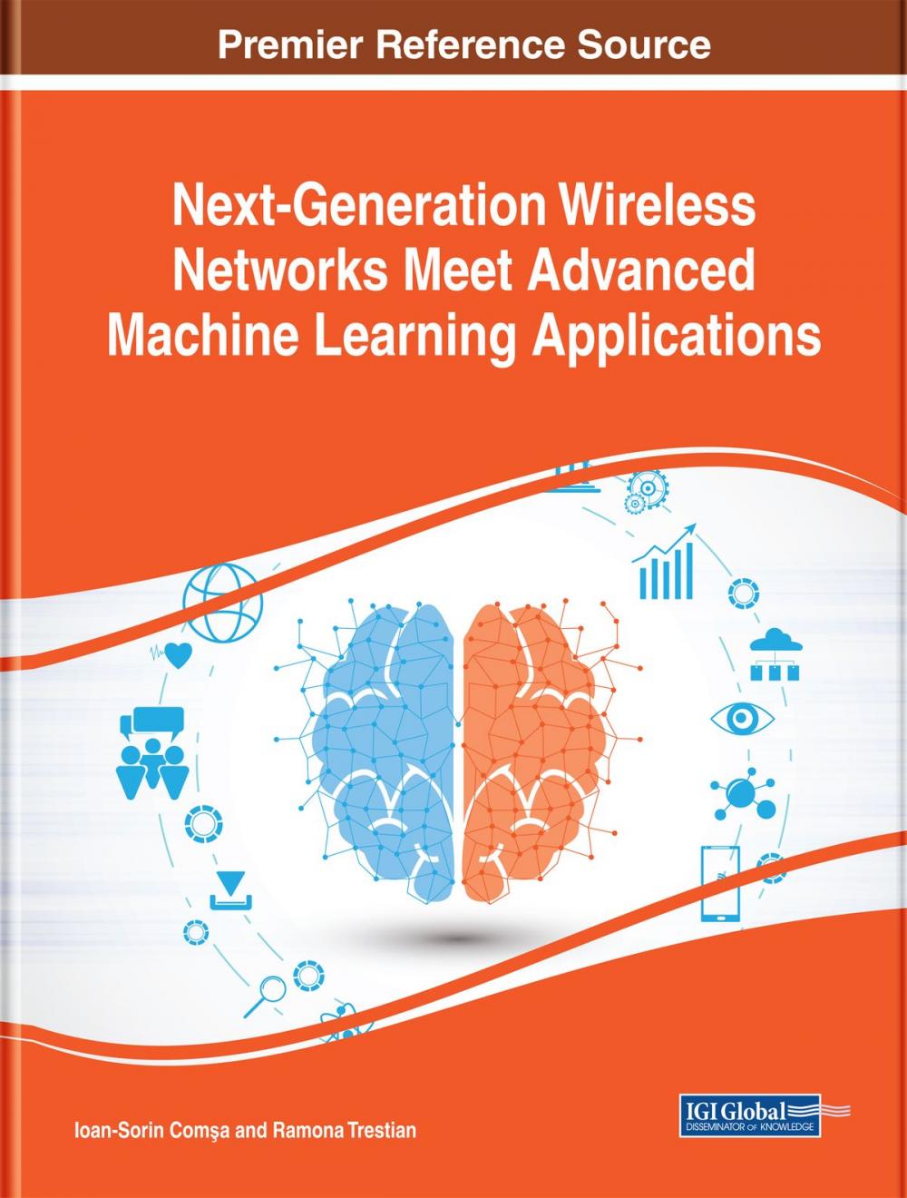 Big bigCover of Next-Generation Wireless Networks Meet Advanced Machine Learning Applications