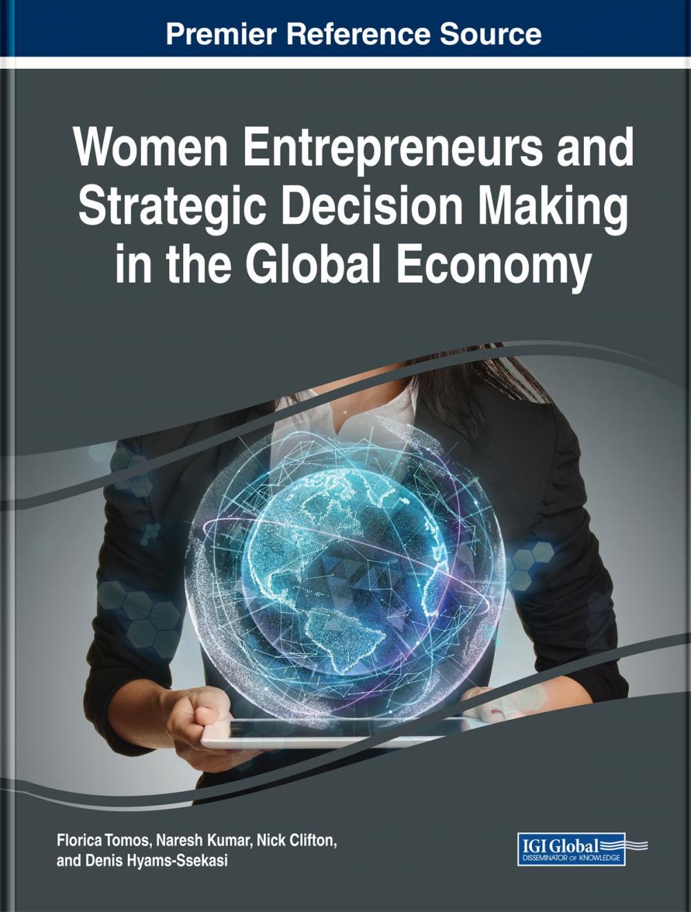 Big bigCover of Women Entrepreneurs and Strategic Decision Making in the Global Economy