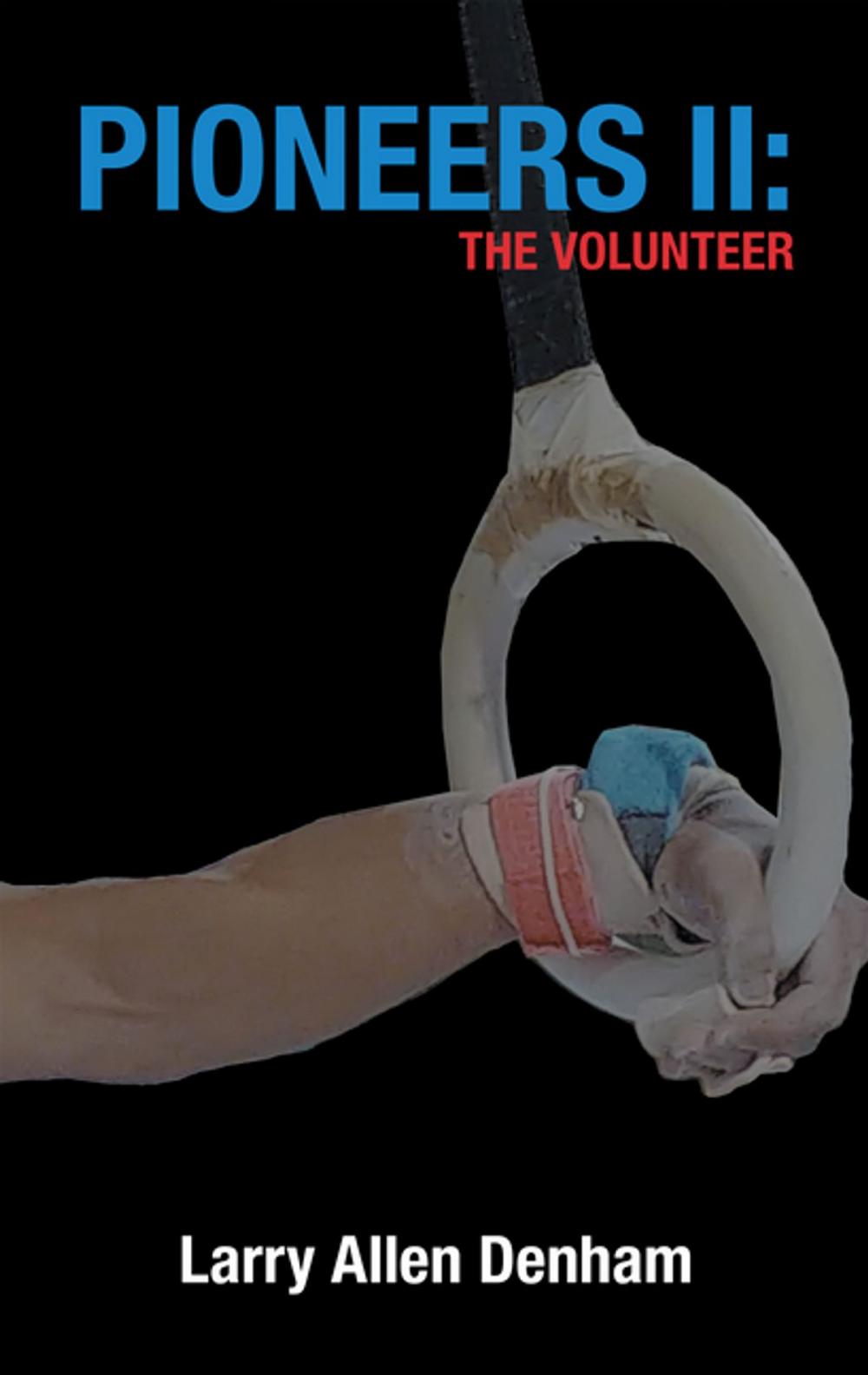 Big bigCover of Pioneers Ii: the Volunteer