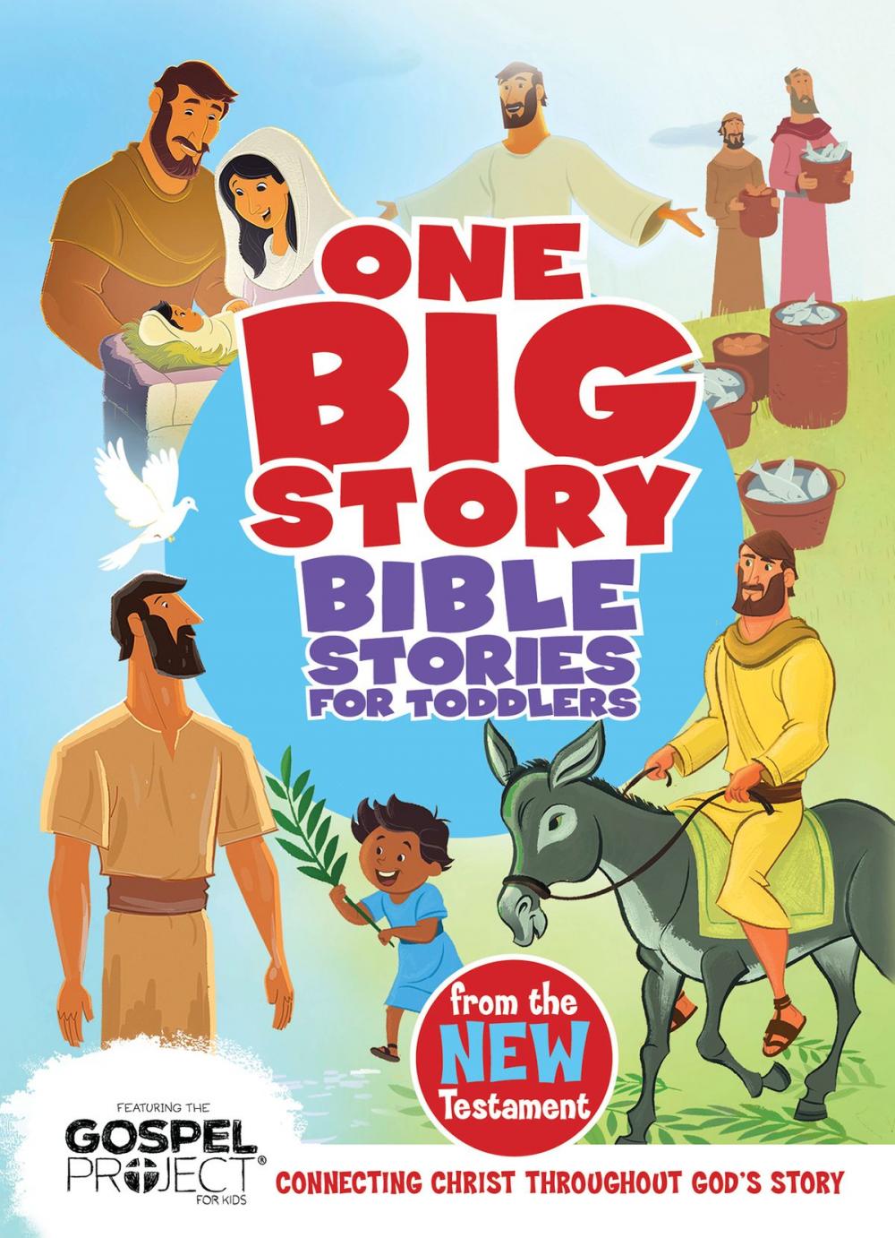 Big bigCover of Bible Stories for Toddlers from the New Testament