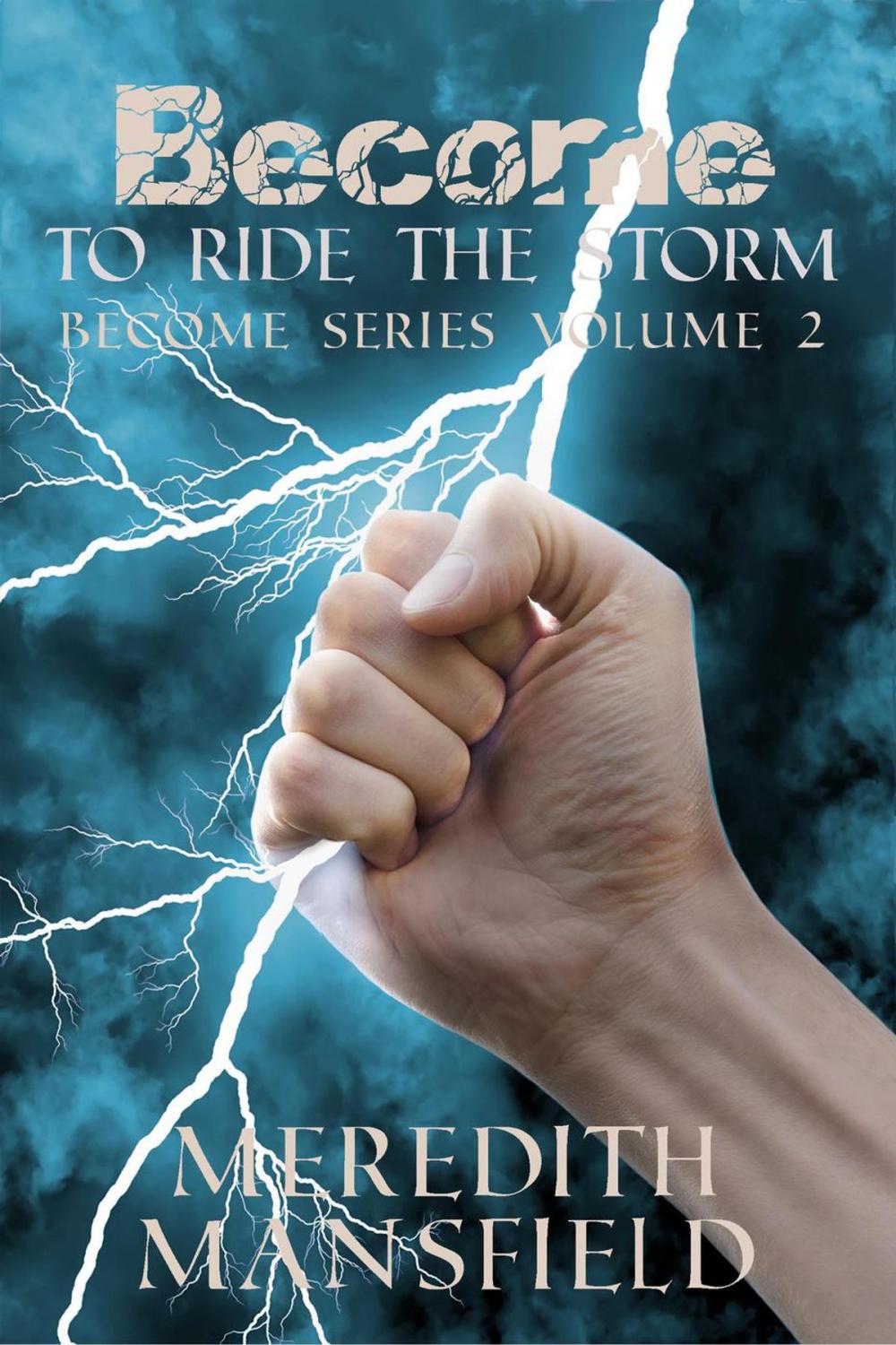 Big bigCover of Become: To Ride the Storm