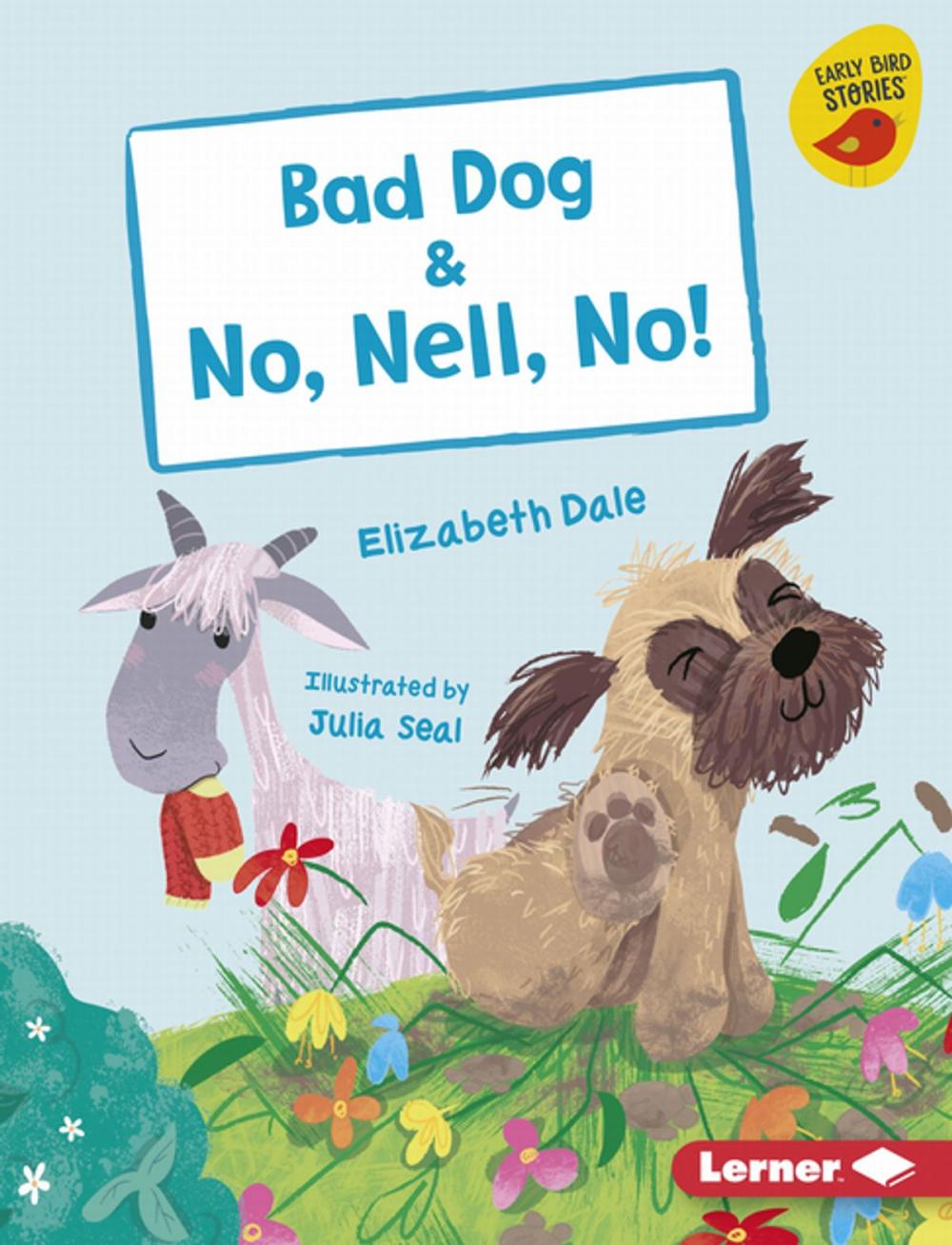 Big bigCover of Bad Dog & No, Nell, No!