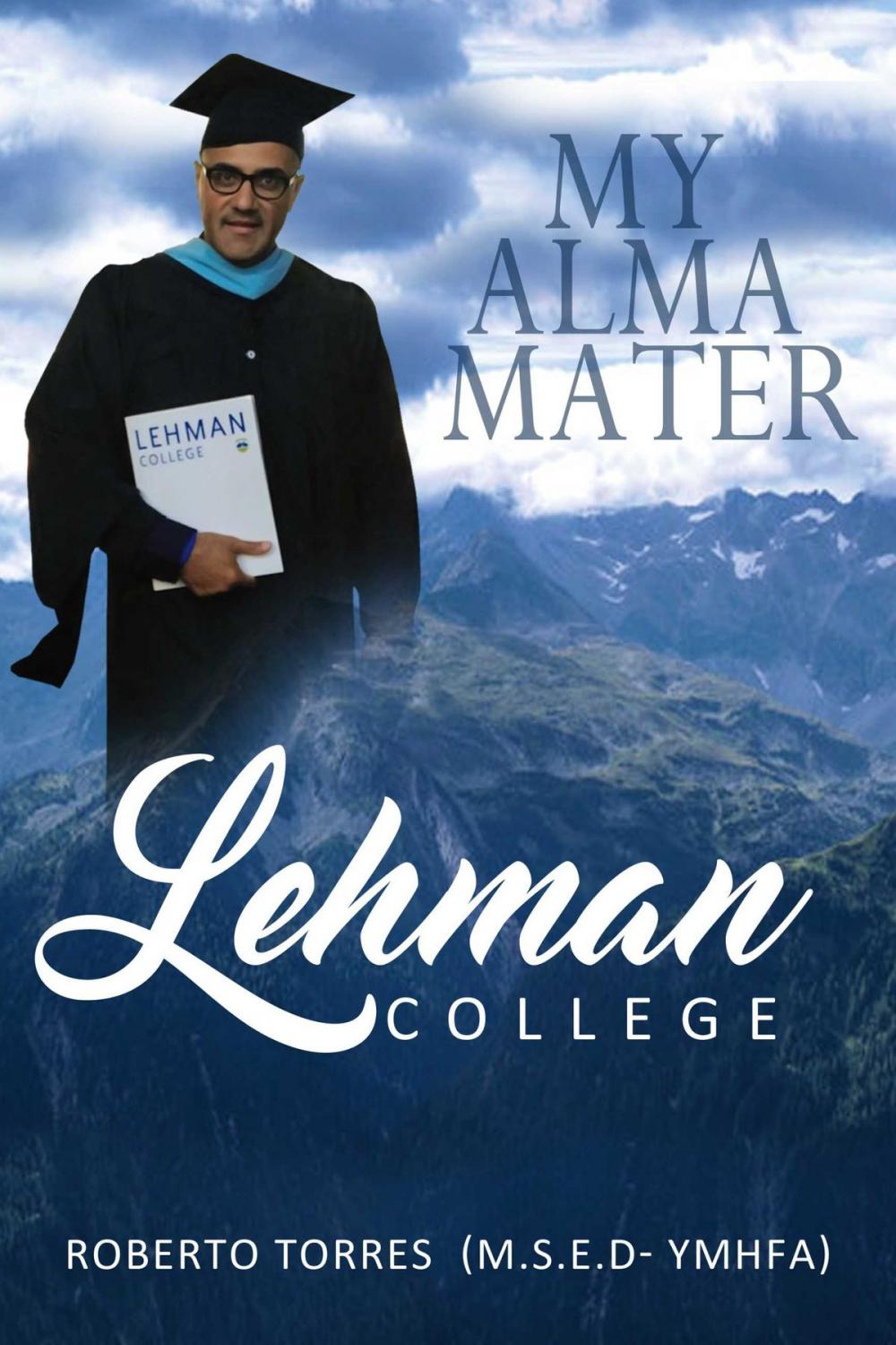 Big bigCover of My Alma Mater Lehman College