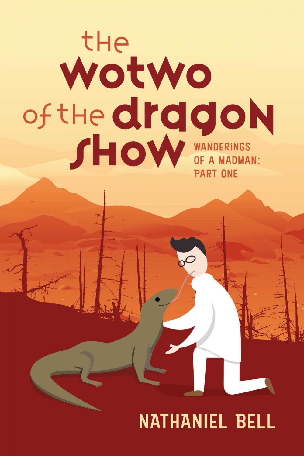 Big bigCover of The Wotwo of the Dragon Show