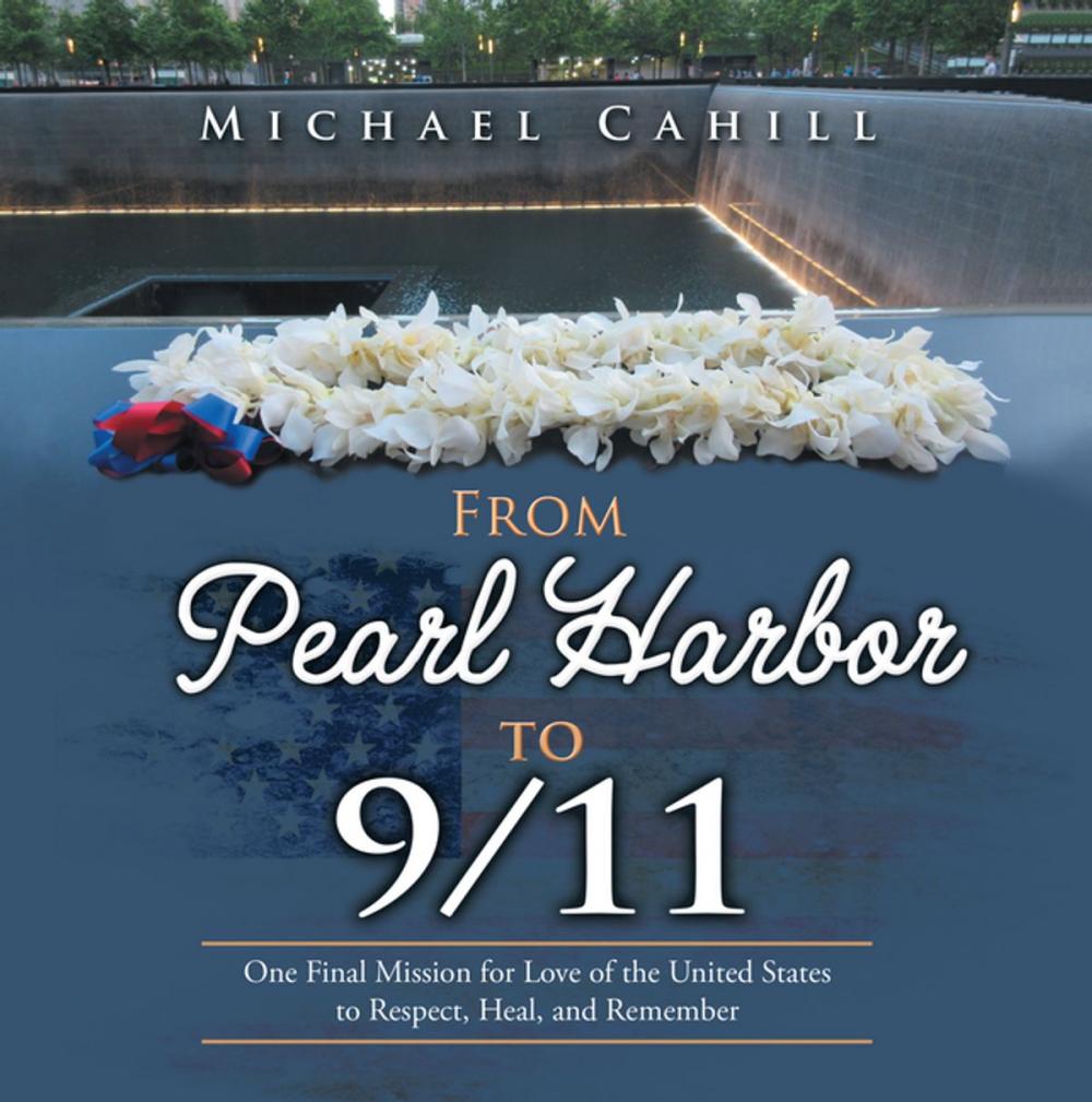 Big bigCover of From Pearl Harbor to 9/11