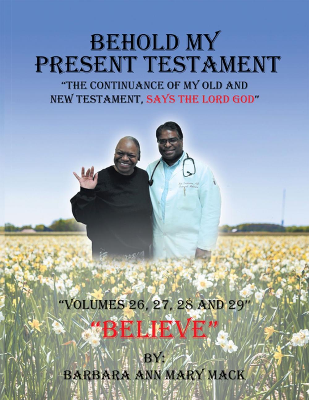 Big bigCover of Behold My Present Testament