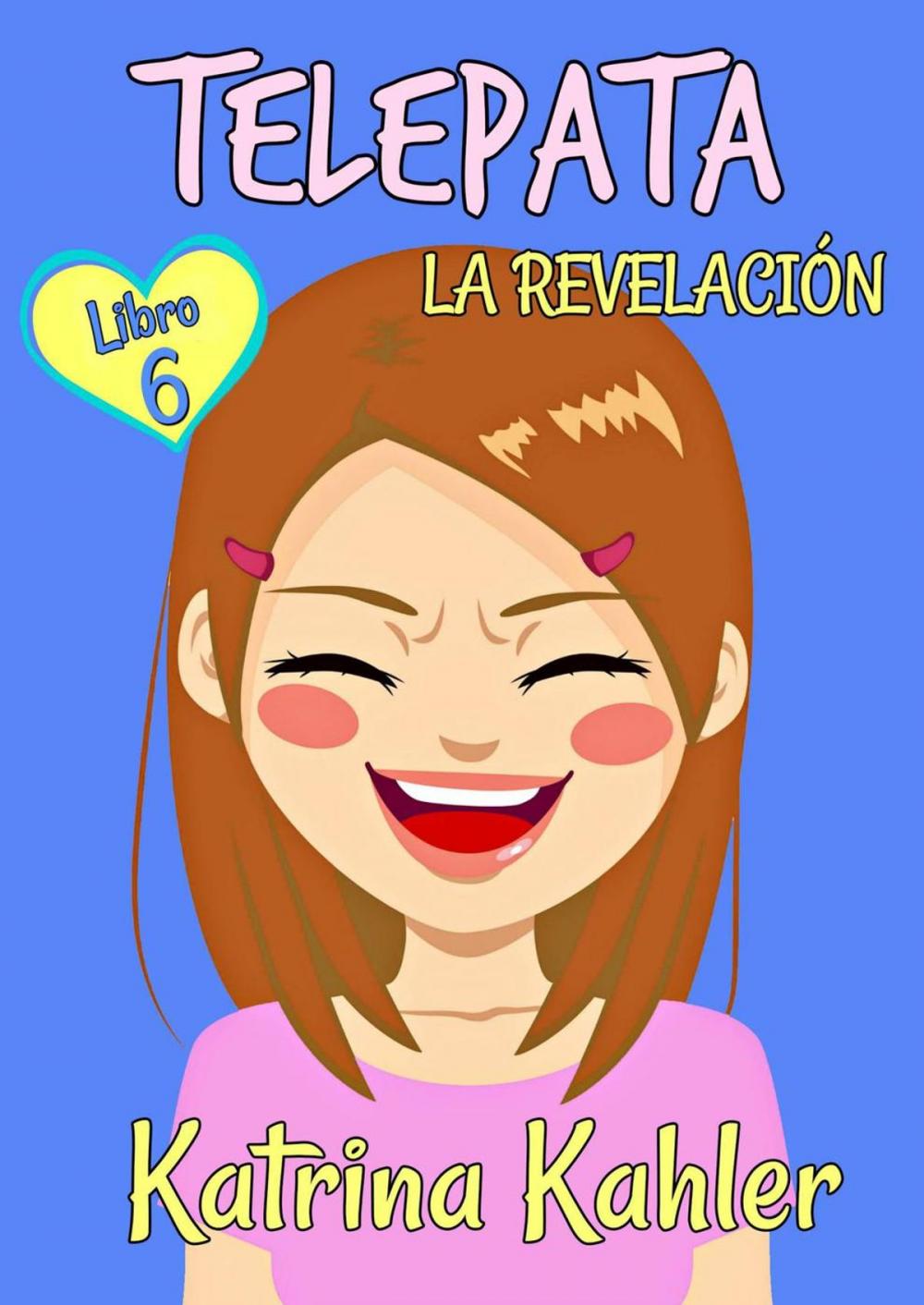 Big bigCover of Telépata - Libro 6: La Revelación