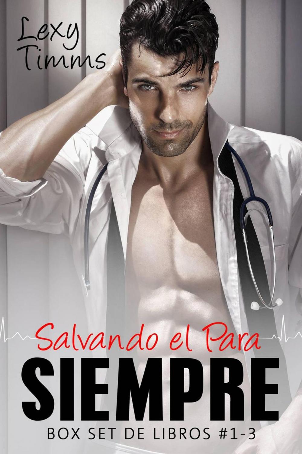 Big bigCover of Salvando el Para Siempre. Box Set de libros #1-3