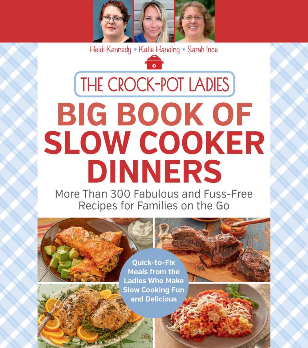 Big bigCover of The Crock-Pot Ladies Big Book of Slow Cooker Dinners