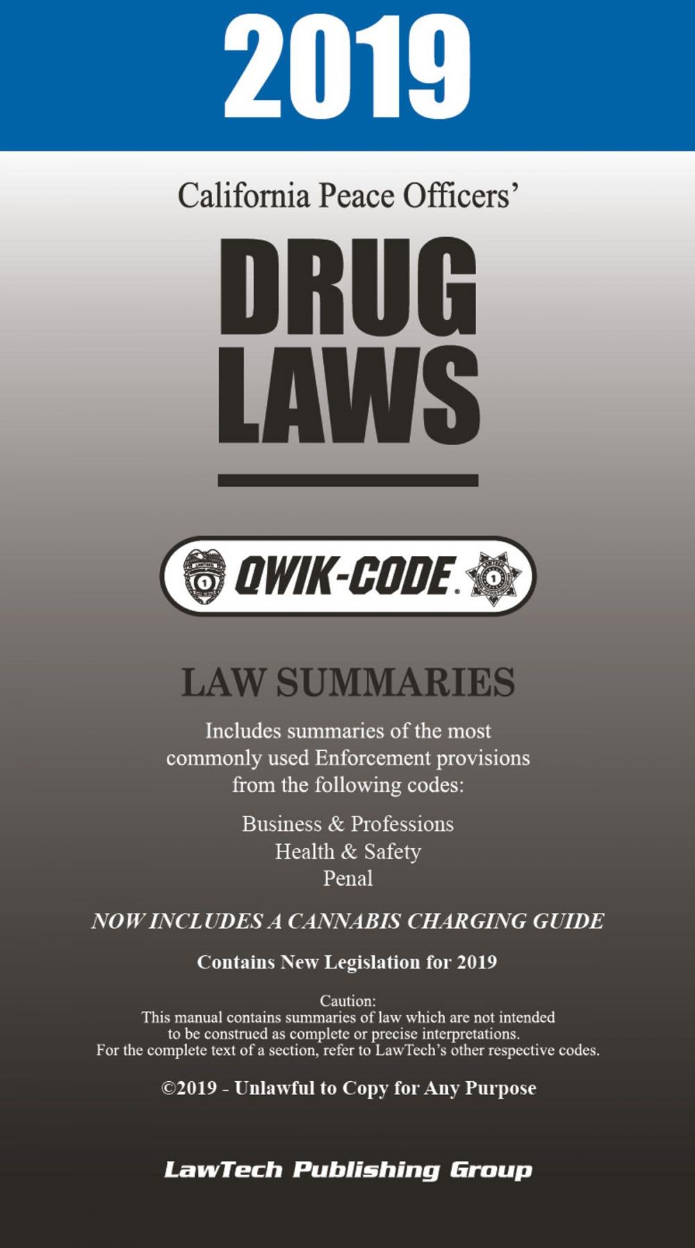 Big bigCover of 2019 California Peace Officers' Drug Laws QWIK-CODE