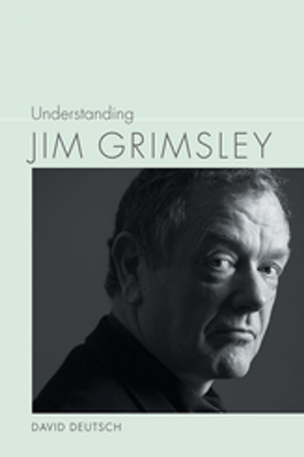 Big bigCover of Understanding Jim Grimsley