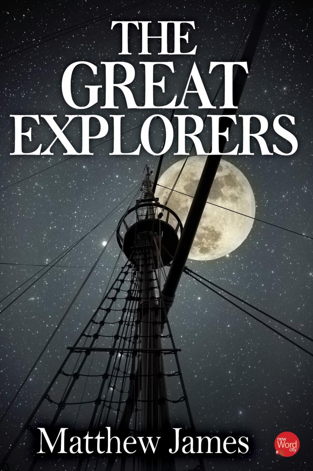 Big bigCover of The Great Explorers