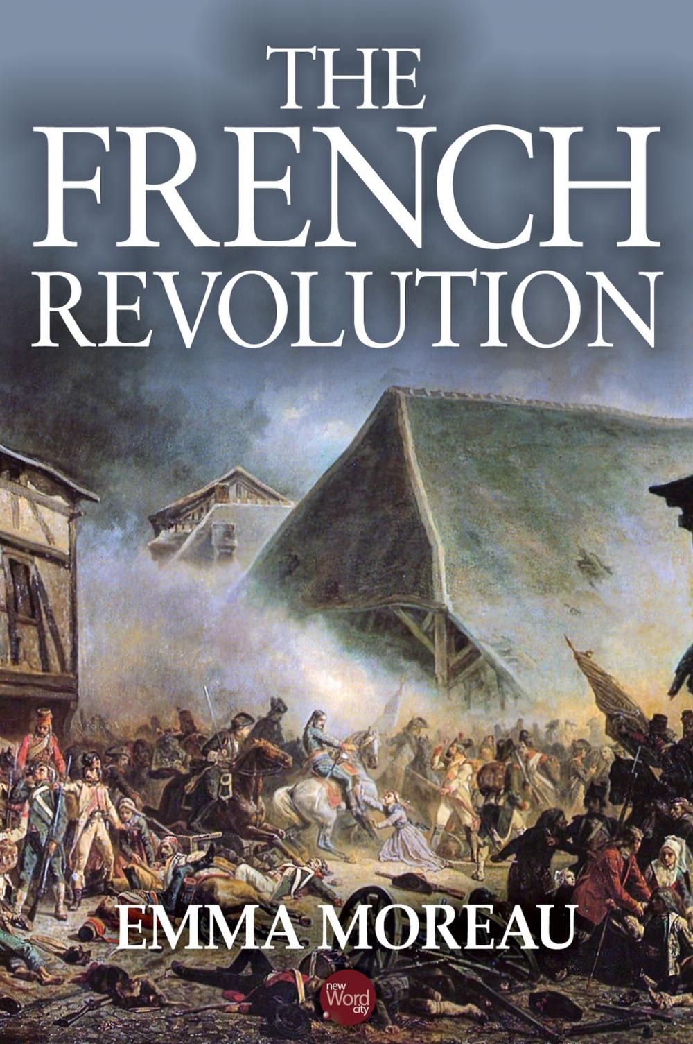 Big bigCover of The French Revolution