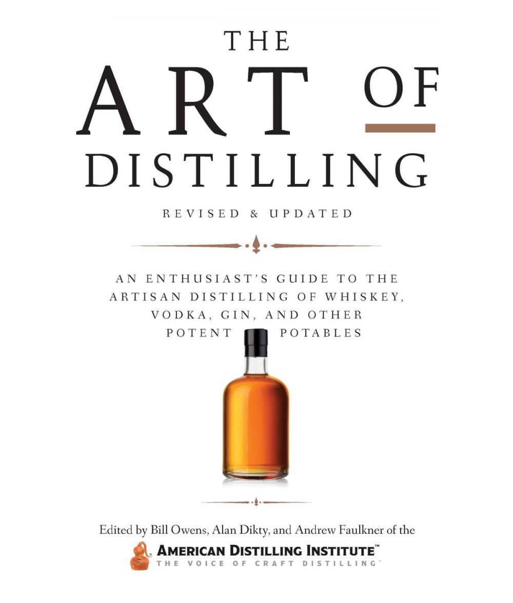 Big bigCover of The Art of Distilling, Revised and Expanded