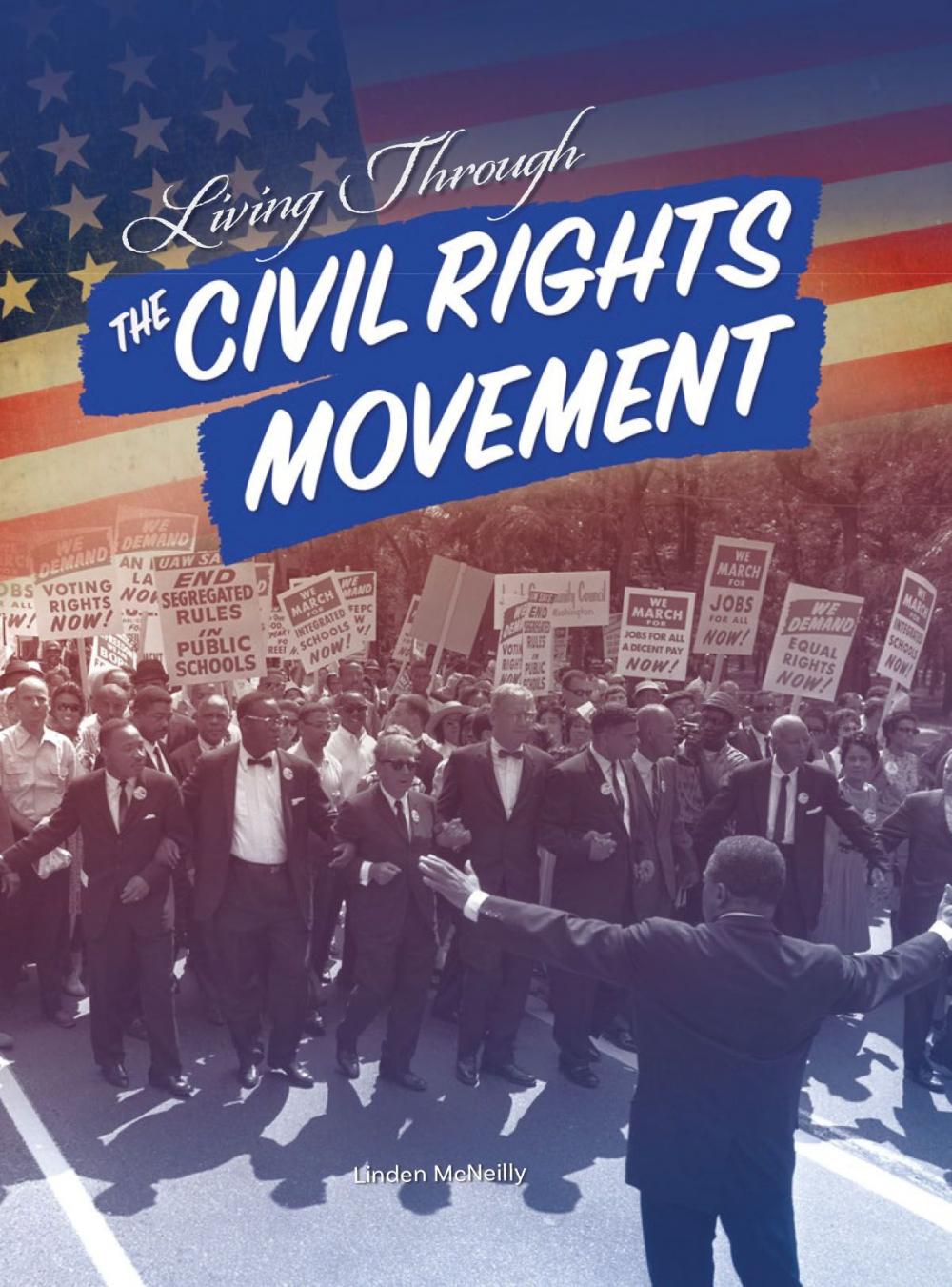 Big bigCover of Living Through the Civil Rights Movement