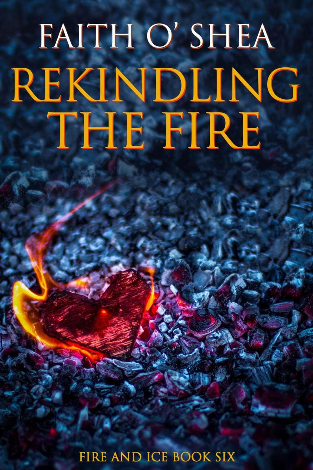 Big bigCover of Rekindling the Fire