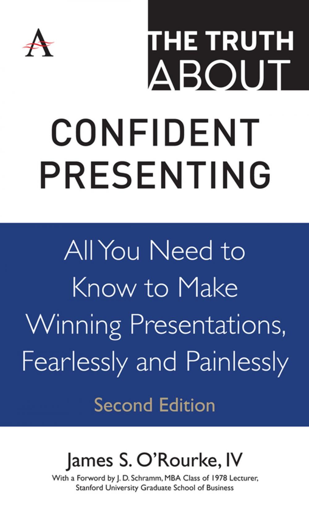 Big bigCover of The Truth about Confident Presenting