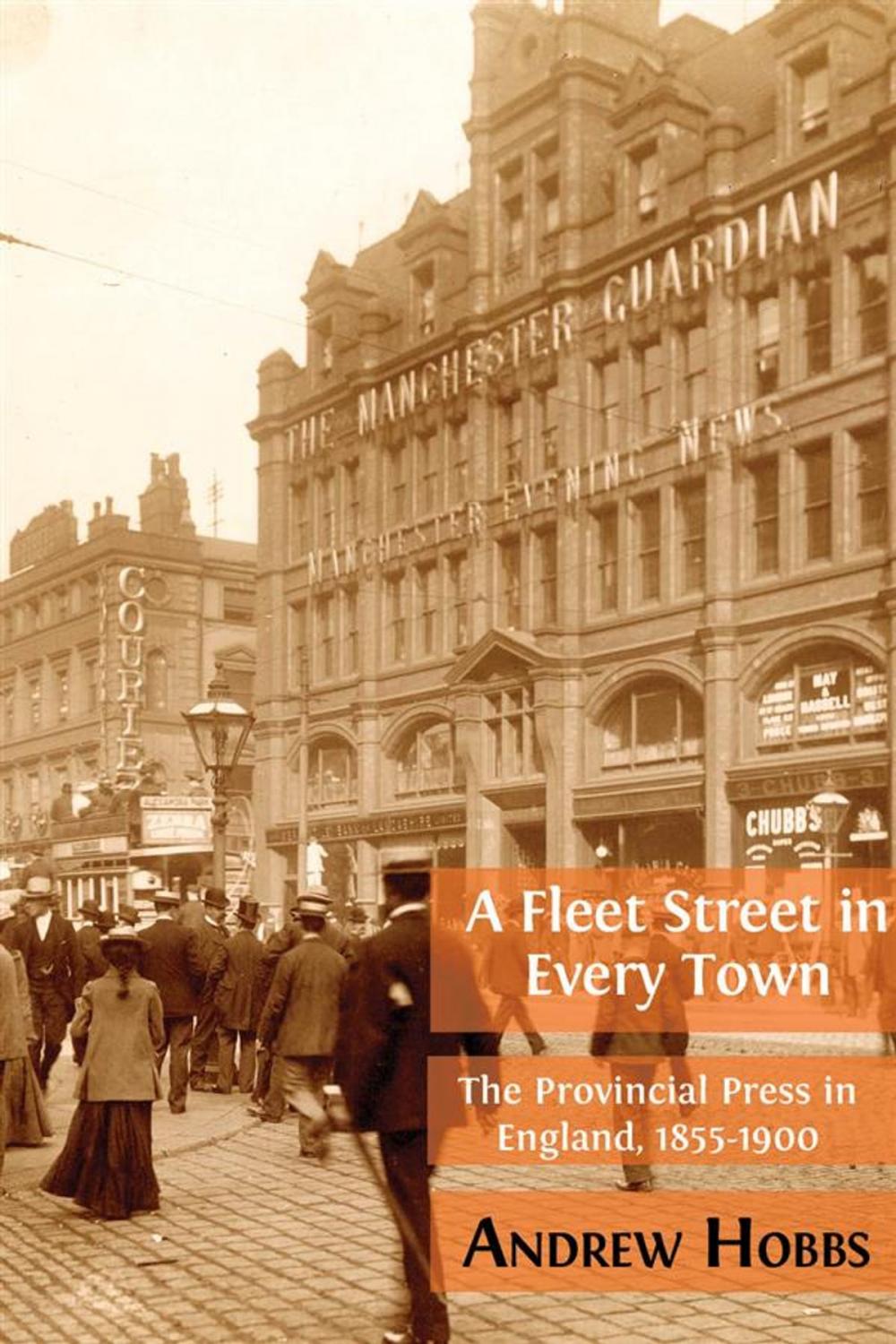 Big bigCover of A Fleet Street In Every Town