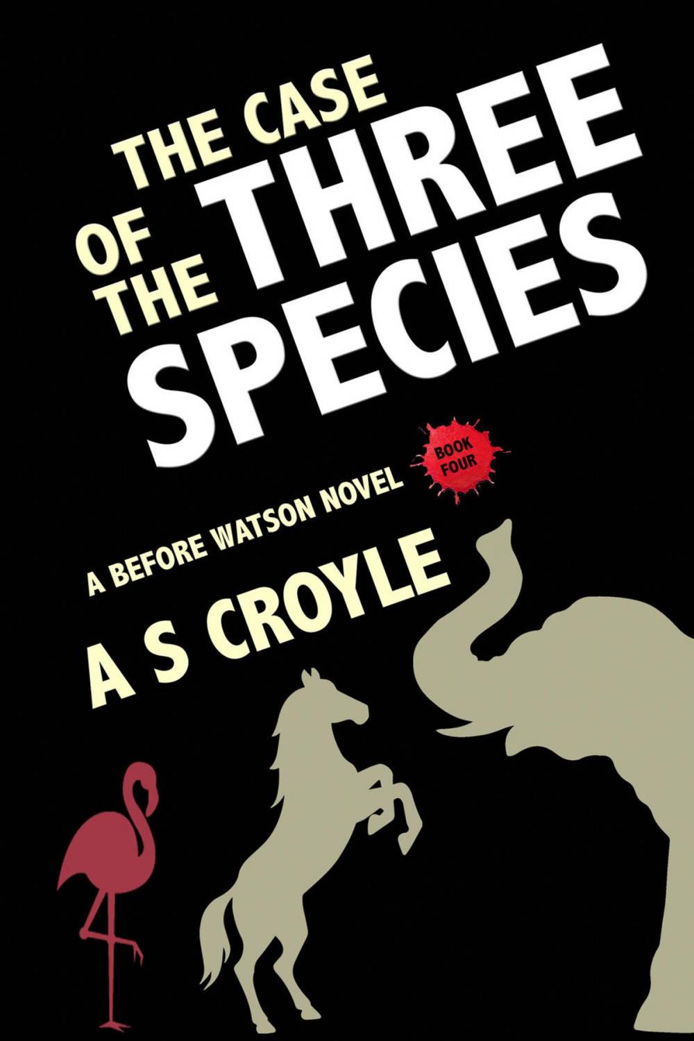 Big bigCover of The Case of the Three Species