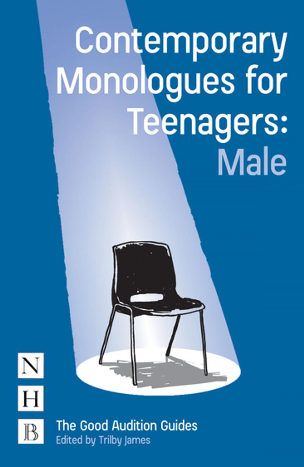 Big bigCover of Contemporary Monologues for Teenagers: Male