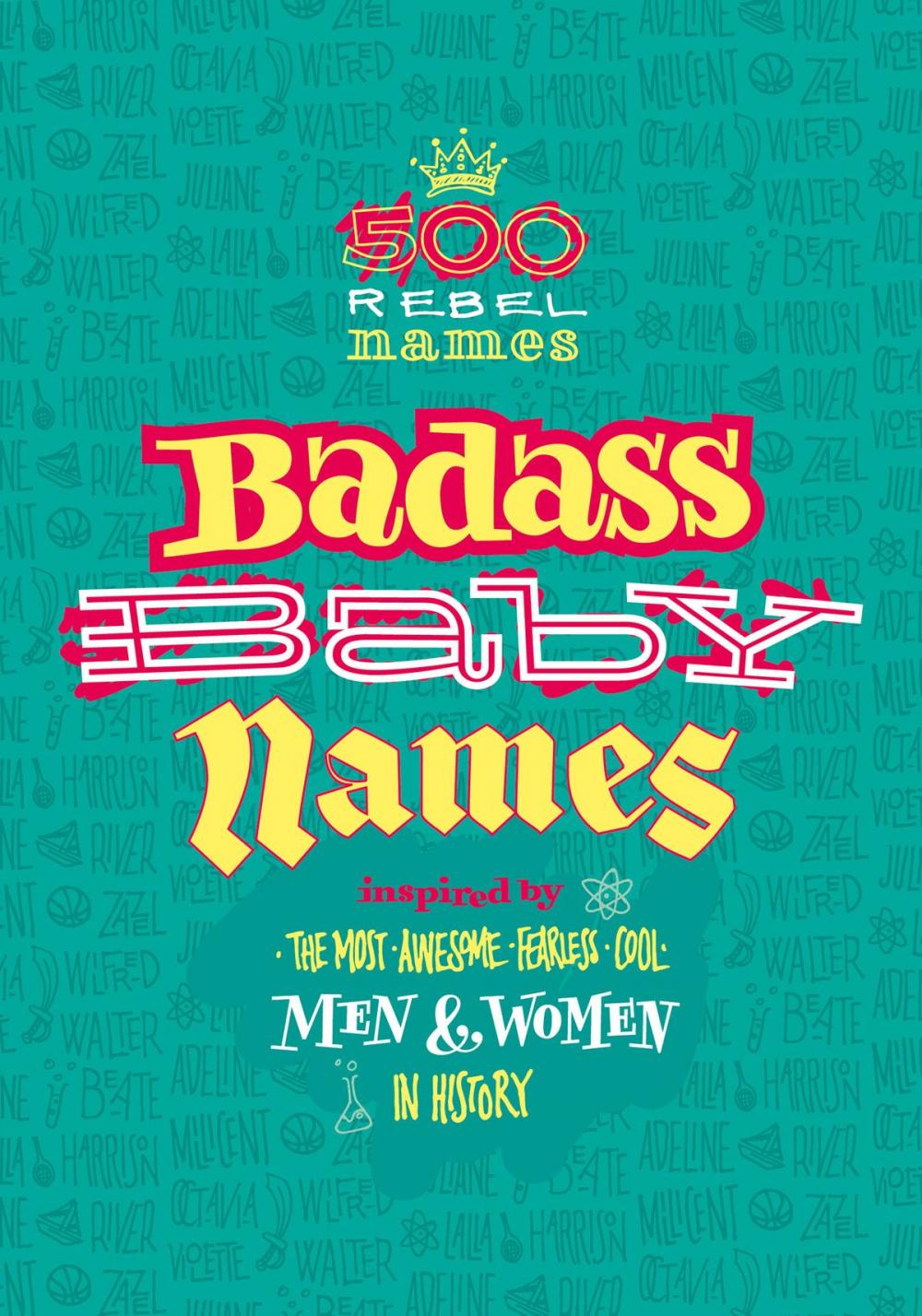 Big bigCover of Badass Baby Names