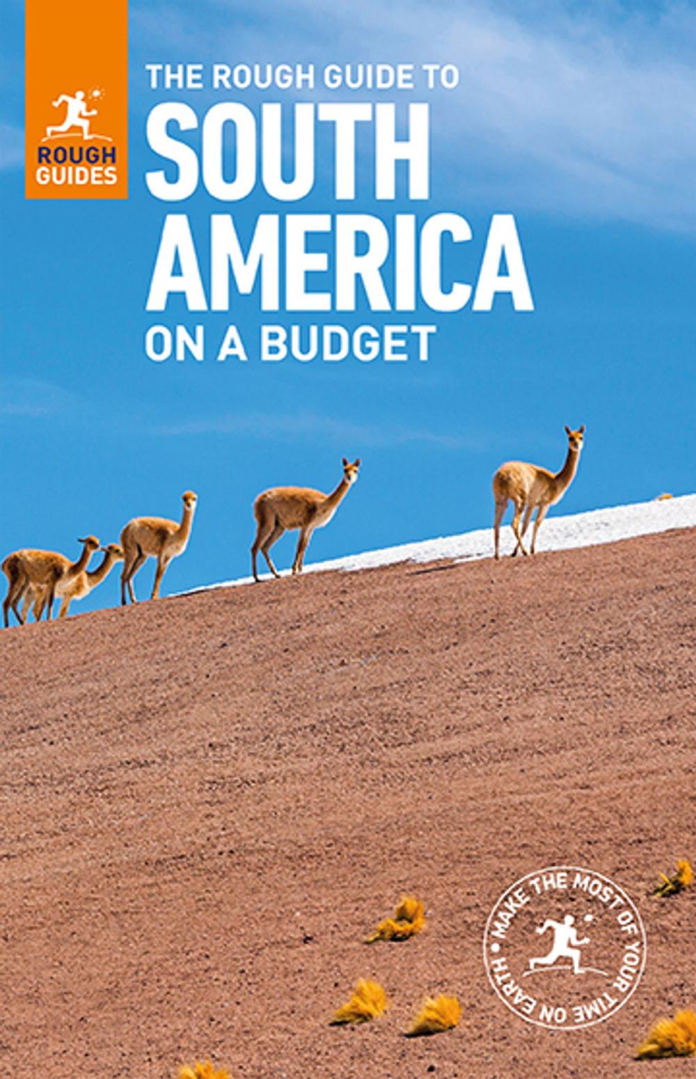 Big bigCover of The Rough Guide to South America On a Budget (Travel Guide eBook)