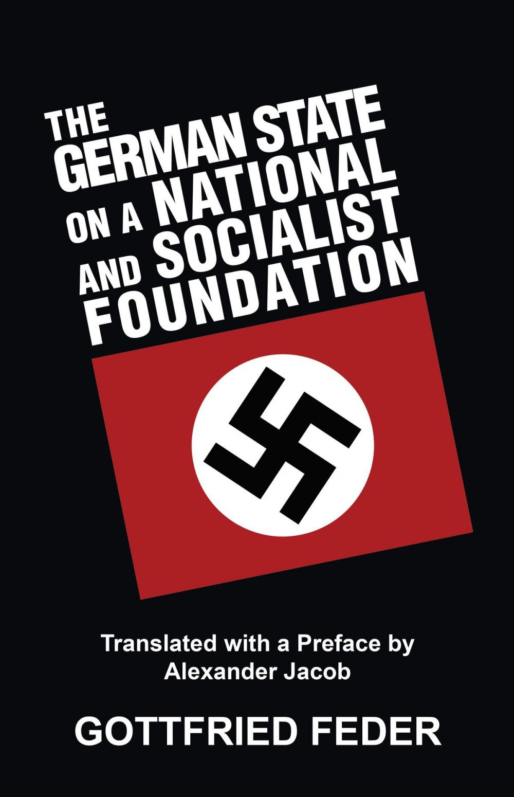 Big bigCover of The German State on a National and Socialist Foundation