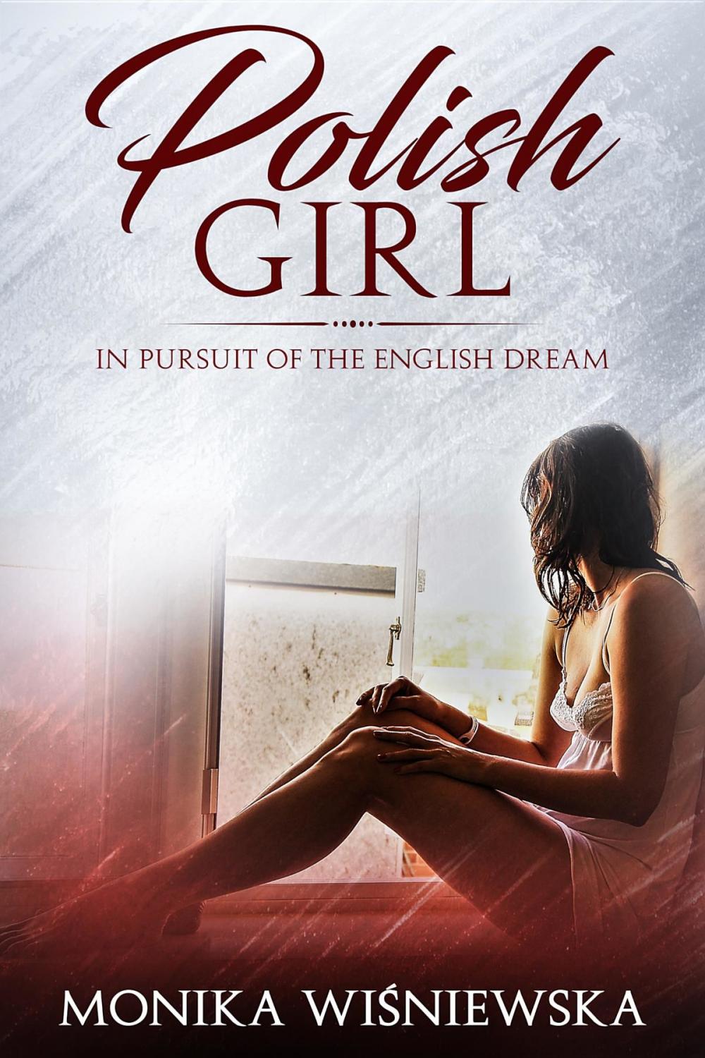 Big bigCover of Polish Girl In Pursit of the English Dream