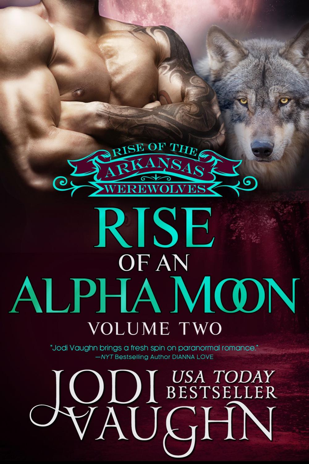 Big bigCover of RISE OF AN ALPHA MOON Volume 2