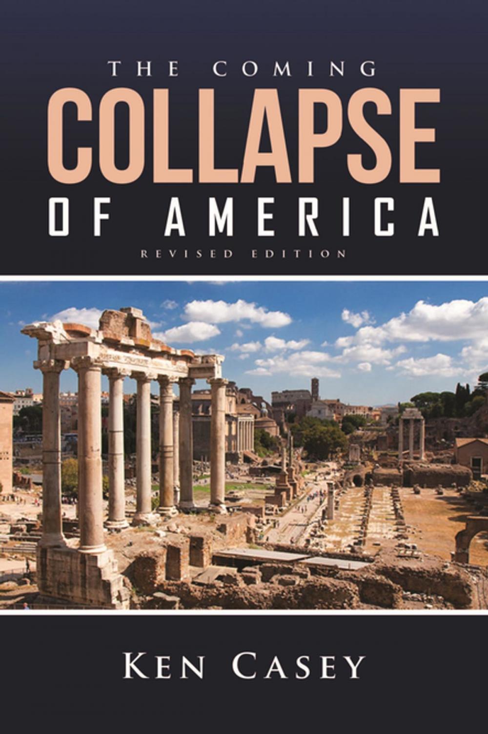 Big bigCover of The Coming Collapse of America