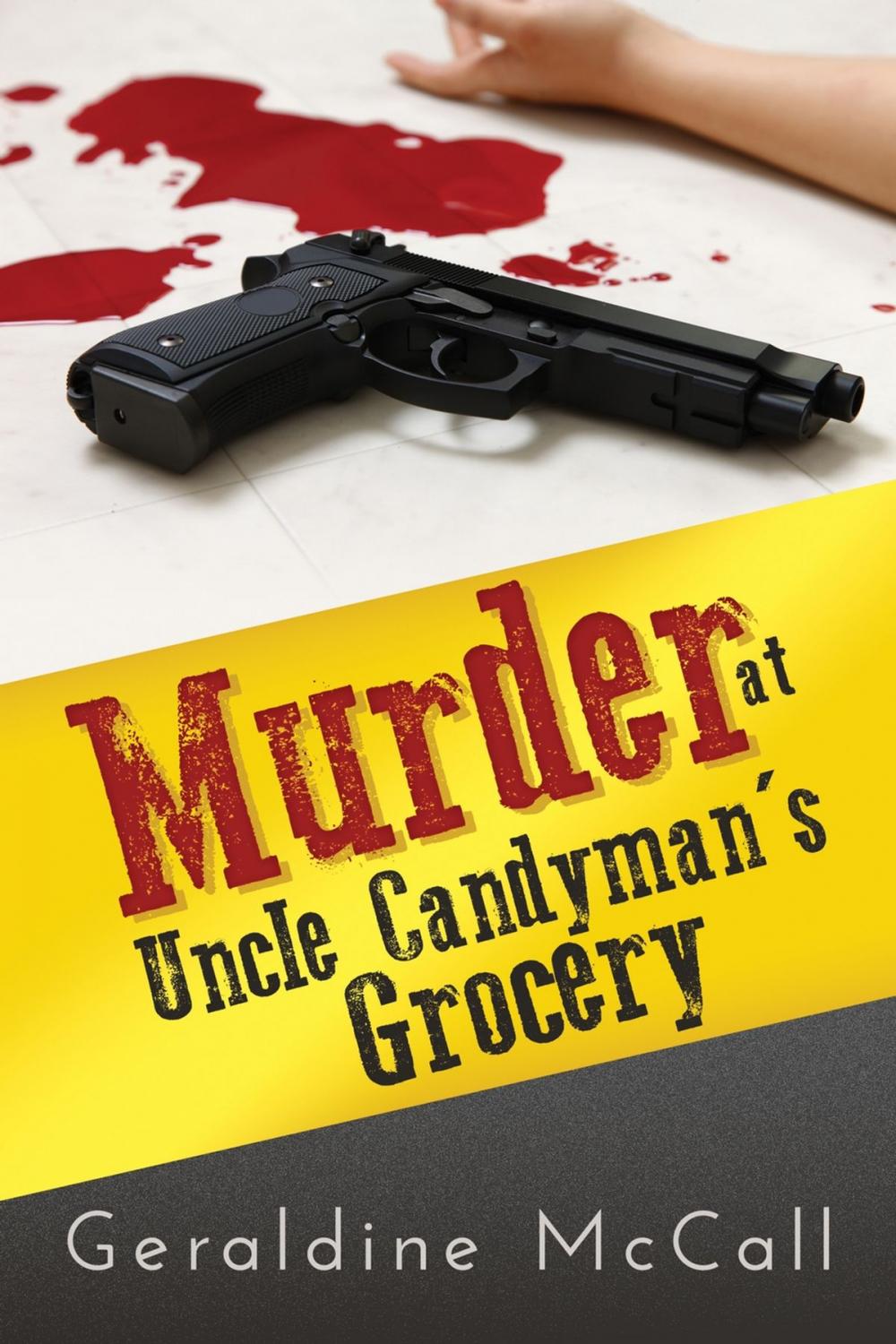 Big bigCover of Murder at Uncle Candyman's Grocery