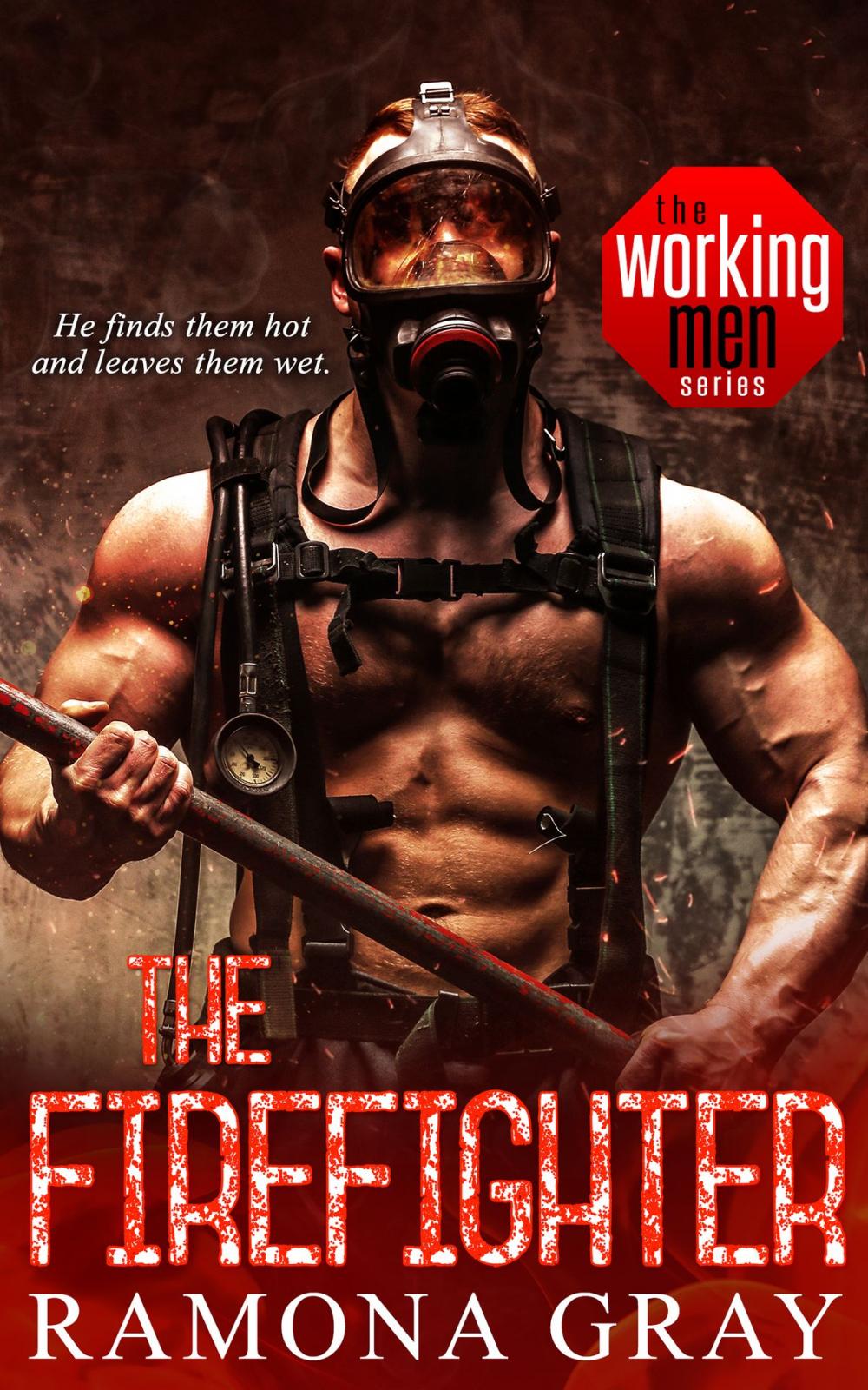 Big bigCover of The Firefighter (Book Seven, Working Men)