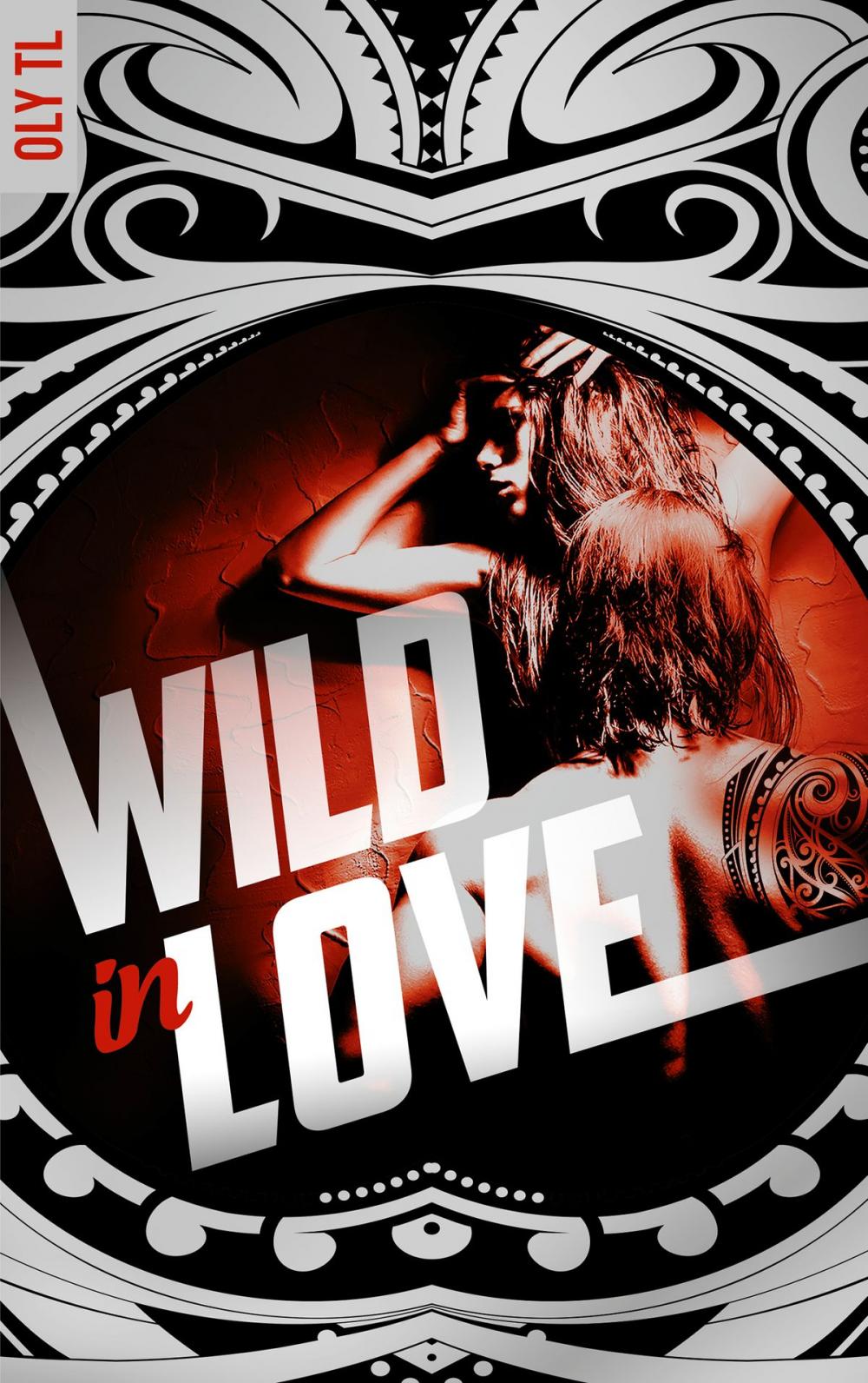 Big bigCover of Wild & Rebel - Tome 2 - Wild in love