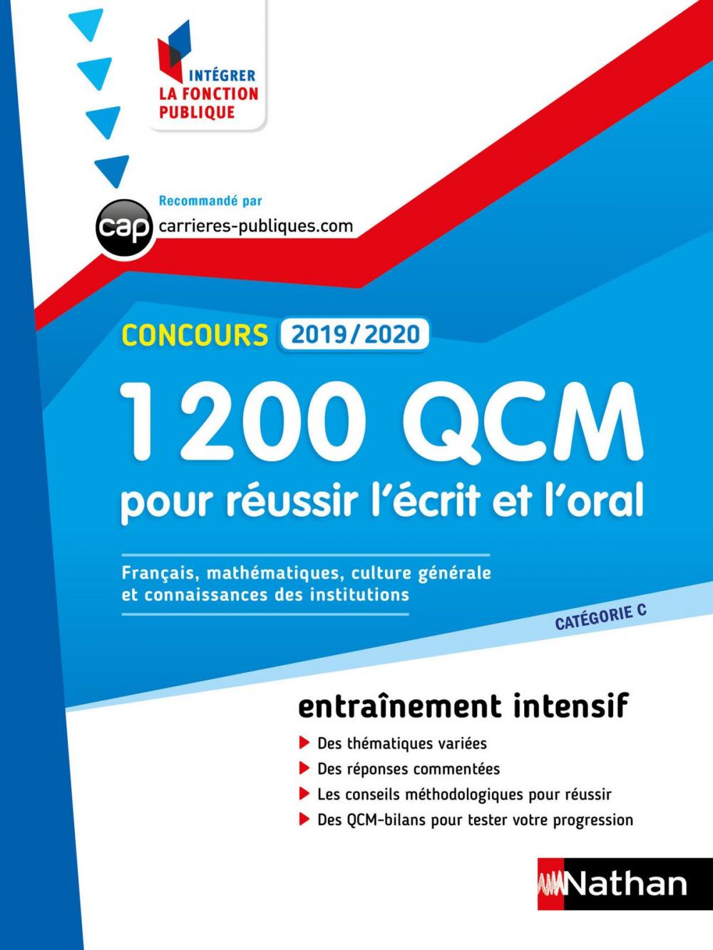 Big bigCover of 1 200 QCM pour réussir l'écrit et l'oral - Catégorie C - Intégrer la fonction publique - 2019-/2020