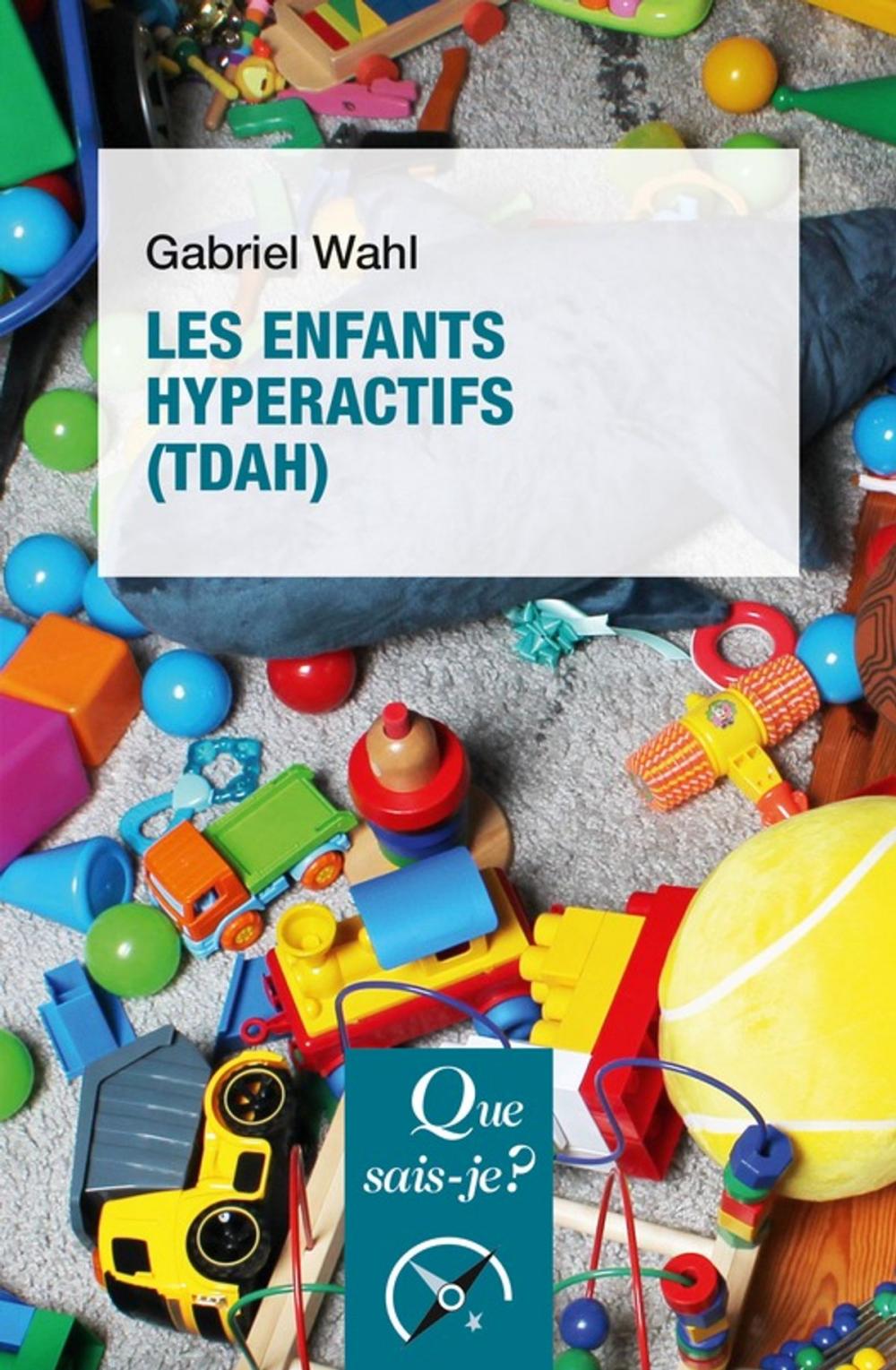 Big bigCover of Les enfants hyperactifs (TDAH)