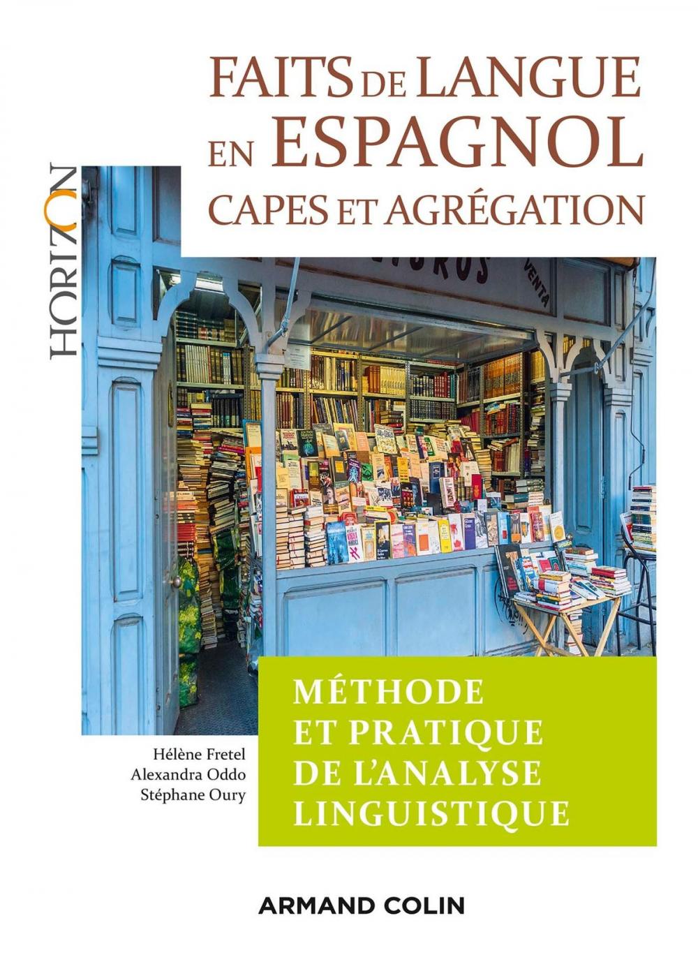 Big bigCover of Faits de langue en espagnol : méthode et pratique de l'analyse linguist - 2e éd.